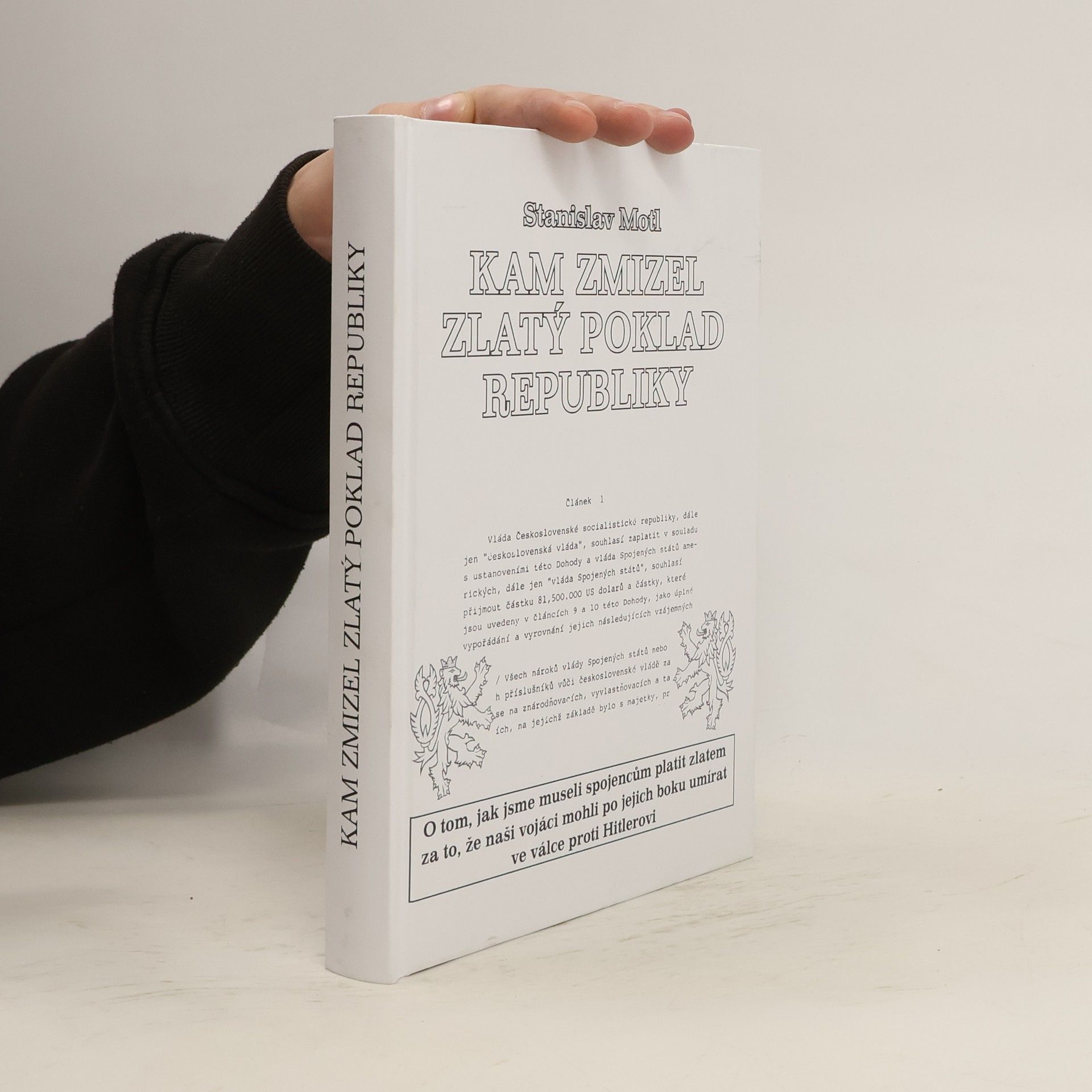 Stanislav Motl Kam zmizel zlatý poklad republiky