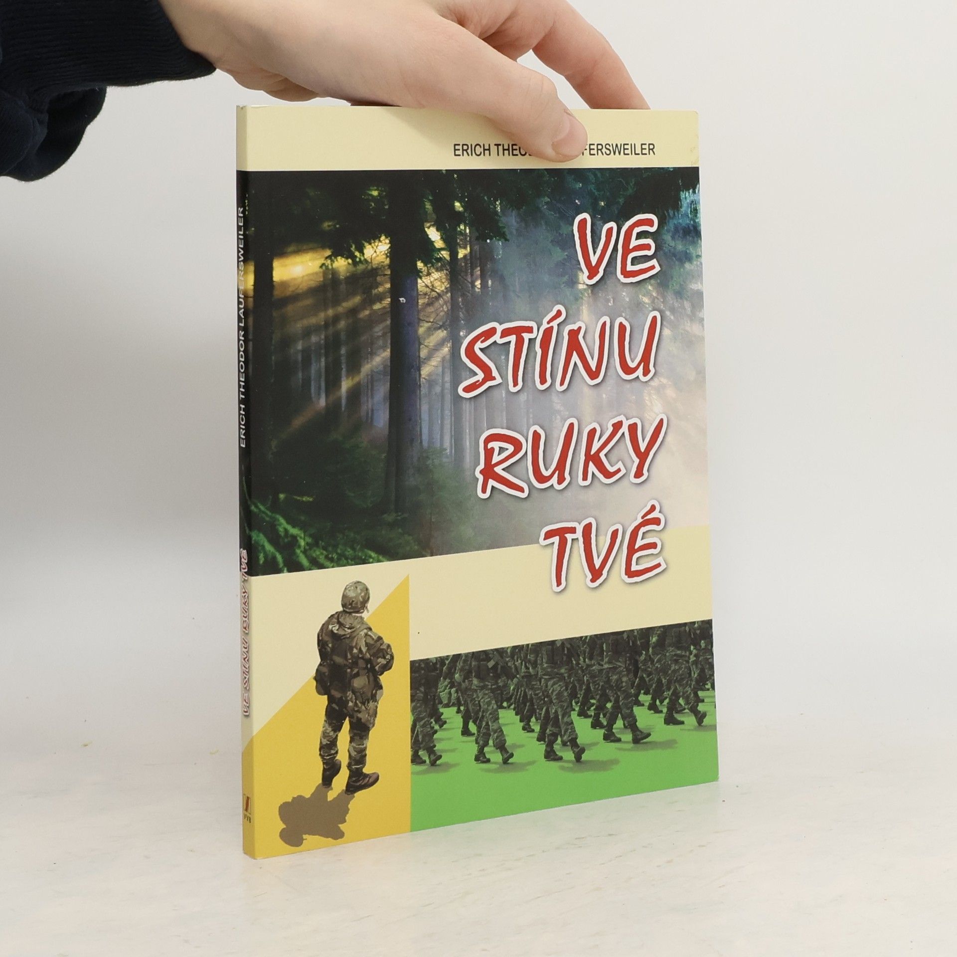 Erich Theodor Laufersweiler Ve stínu ruky tvé