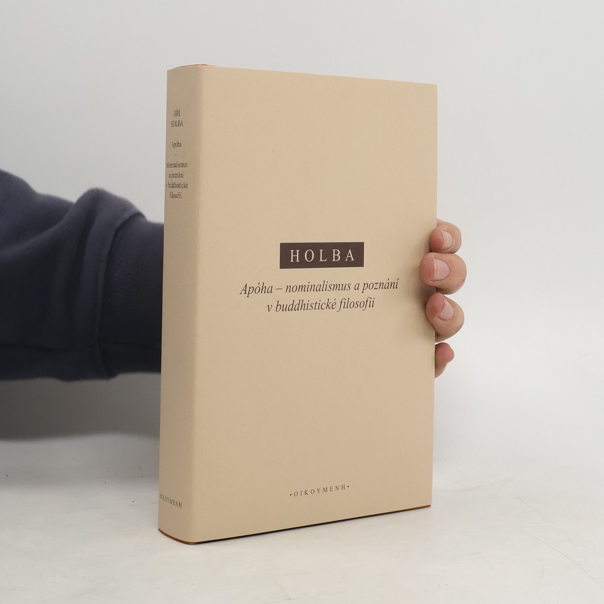 Jiří Holba Apóha. nominalismus a poznání v buddhistické filosofii