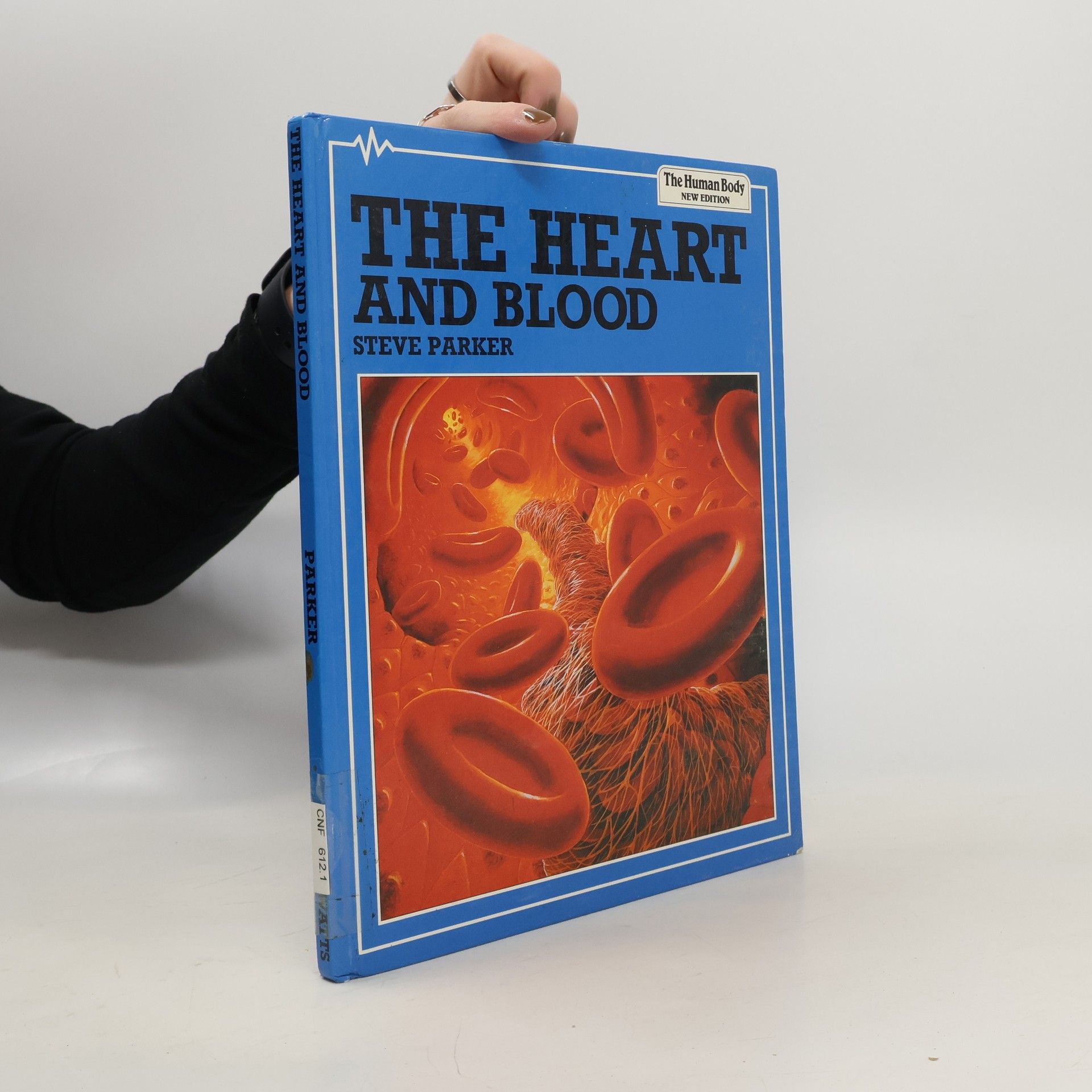 Steve Parker The Heart and Blood