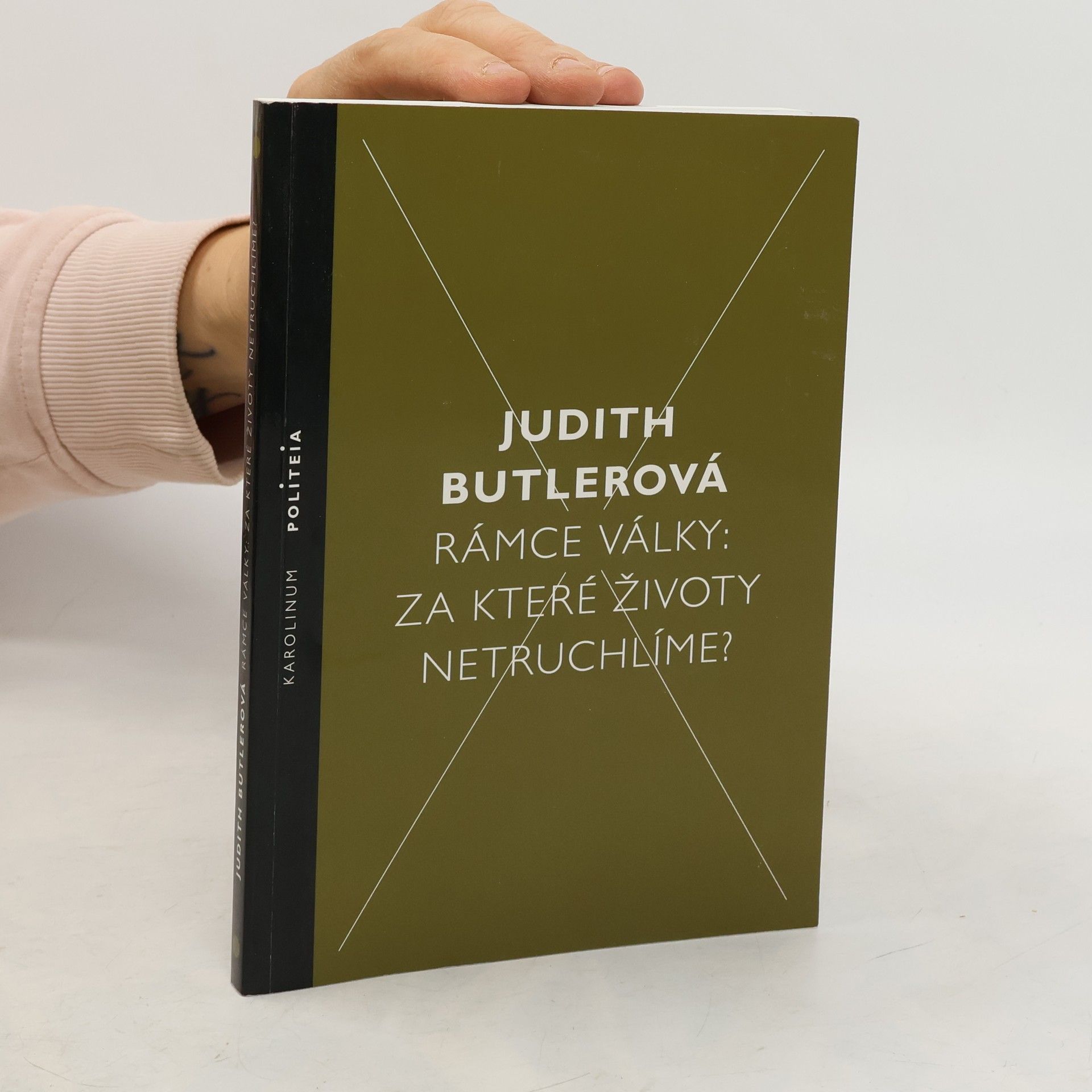 Judith Butler Rámce války: Za které životy netruchlíme?