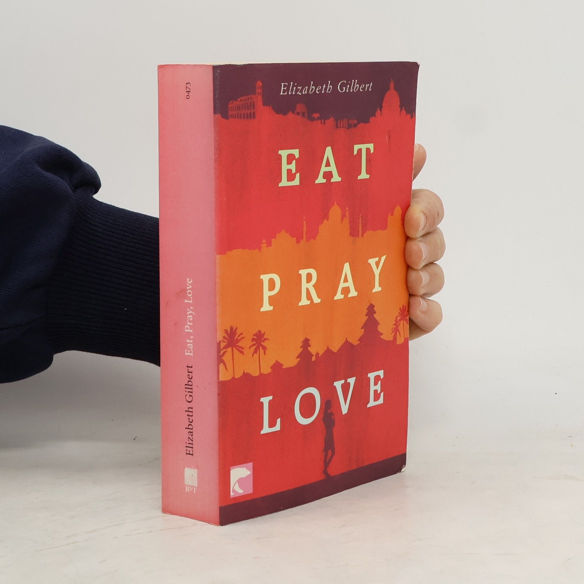 Elizabeth Gilbert Eat, Pray, Love