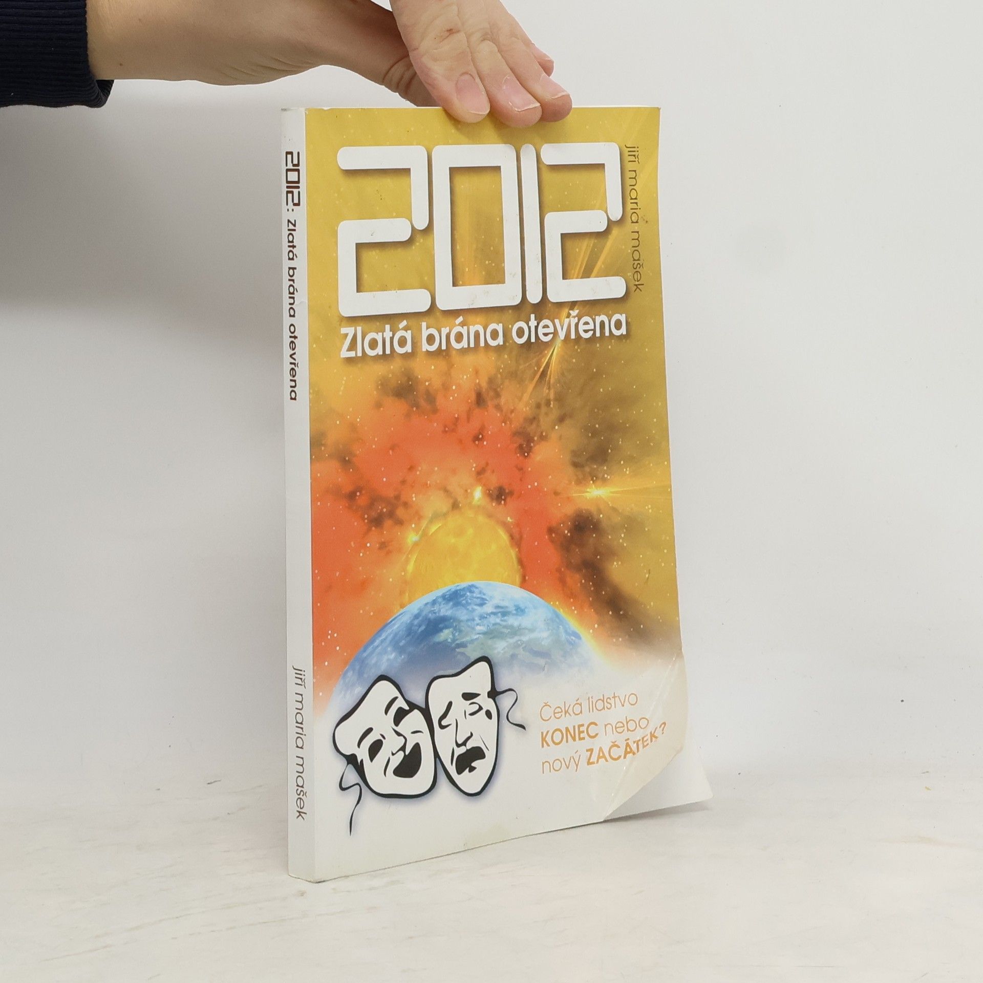 Jiří Maria Mašek 2012: Zlatá brána otevřena