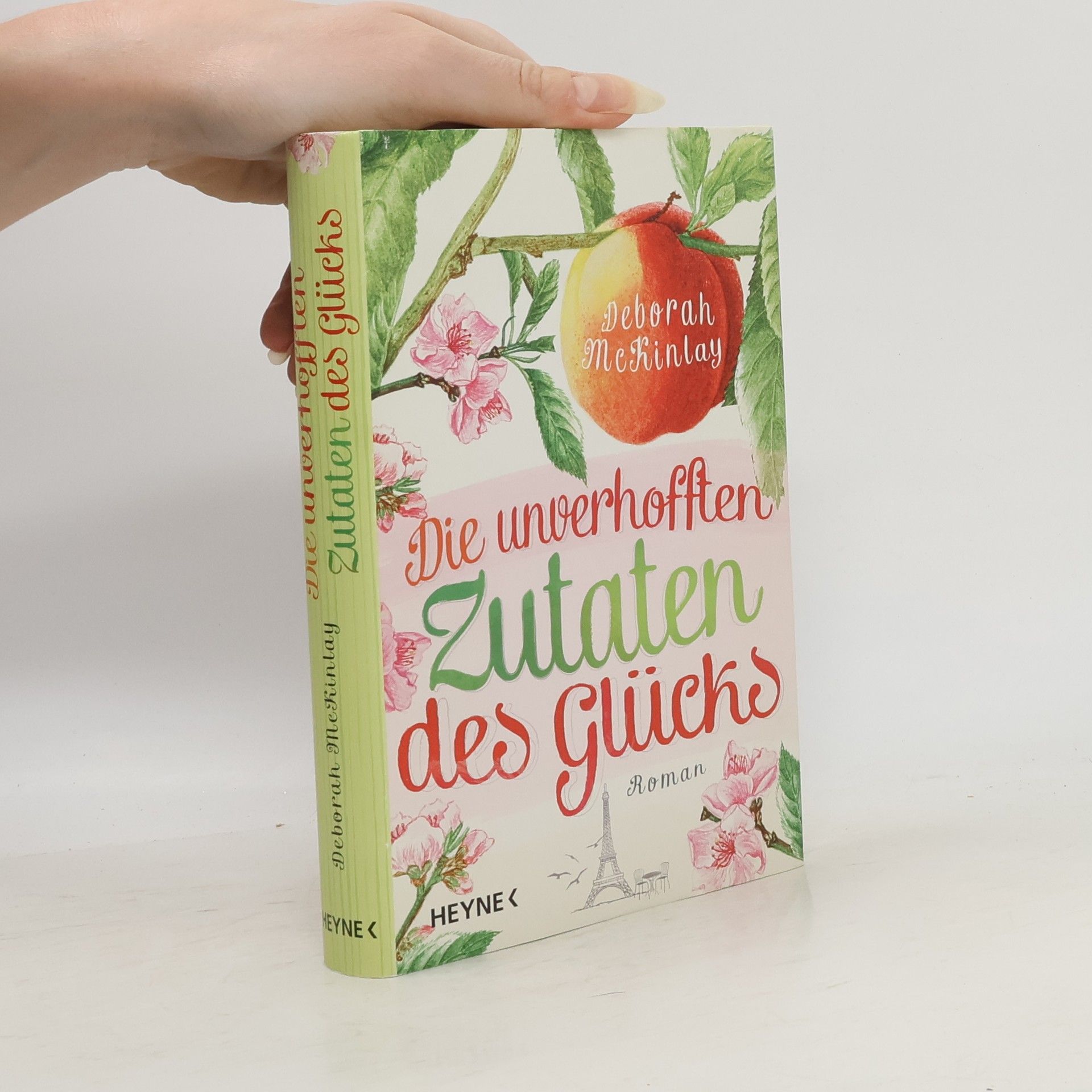 Deborah Mckinlay Die unverhofften Zutaten des Glücks