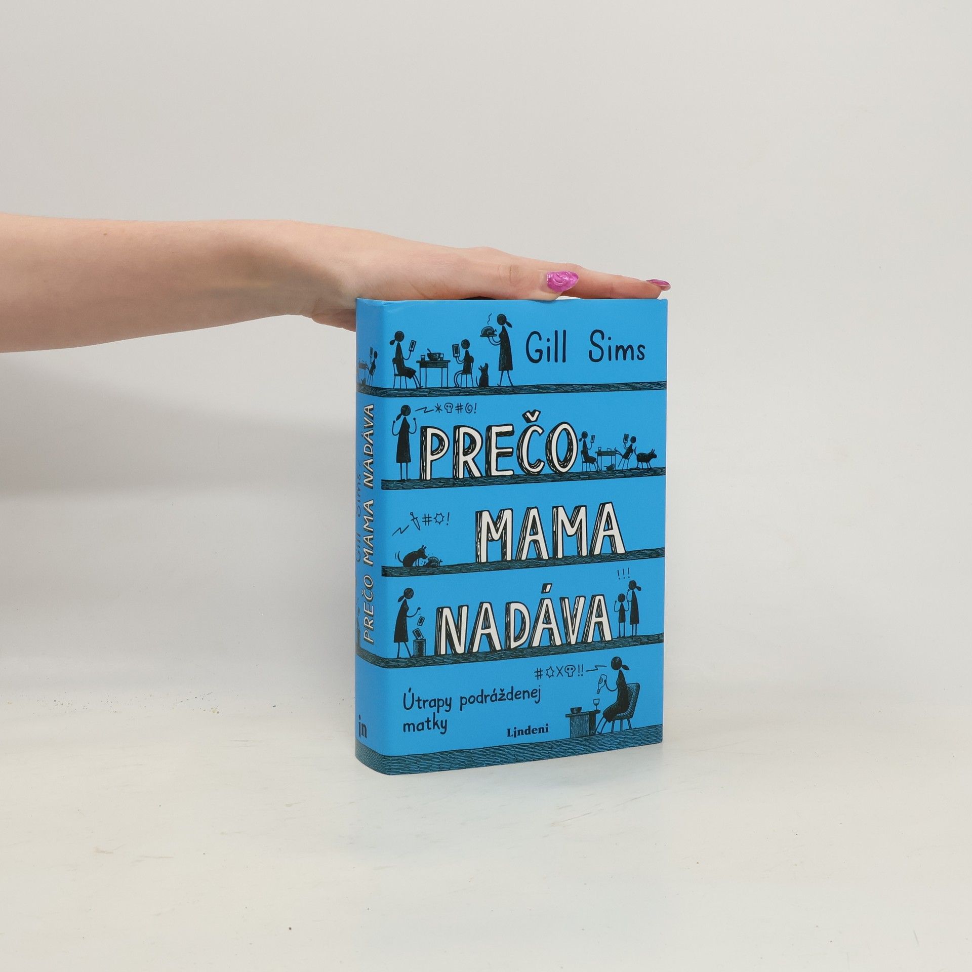 Gill Sims Prečo mama nadáva