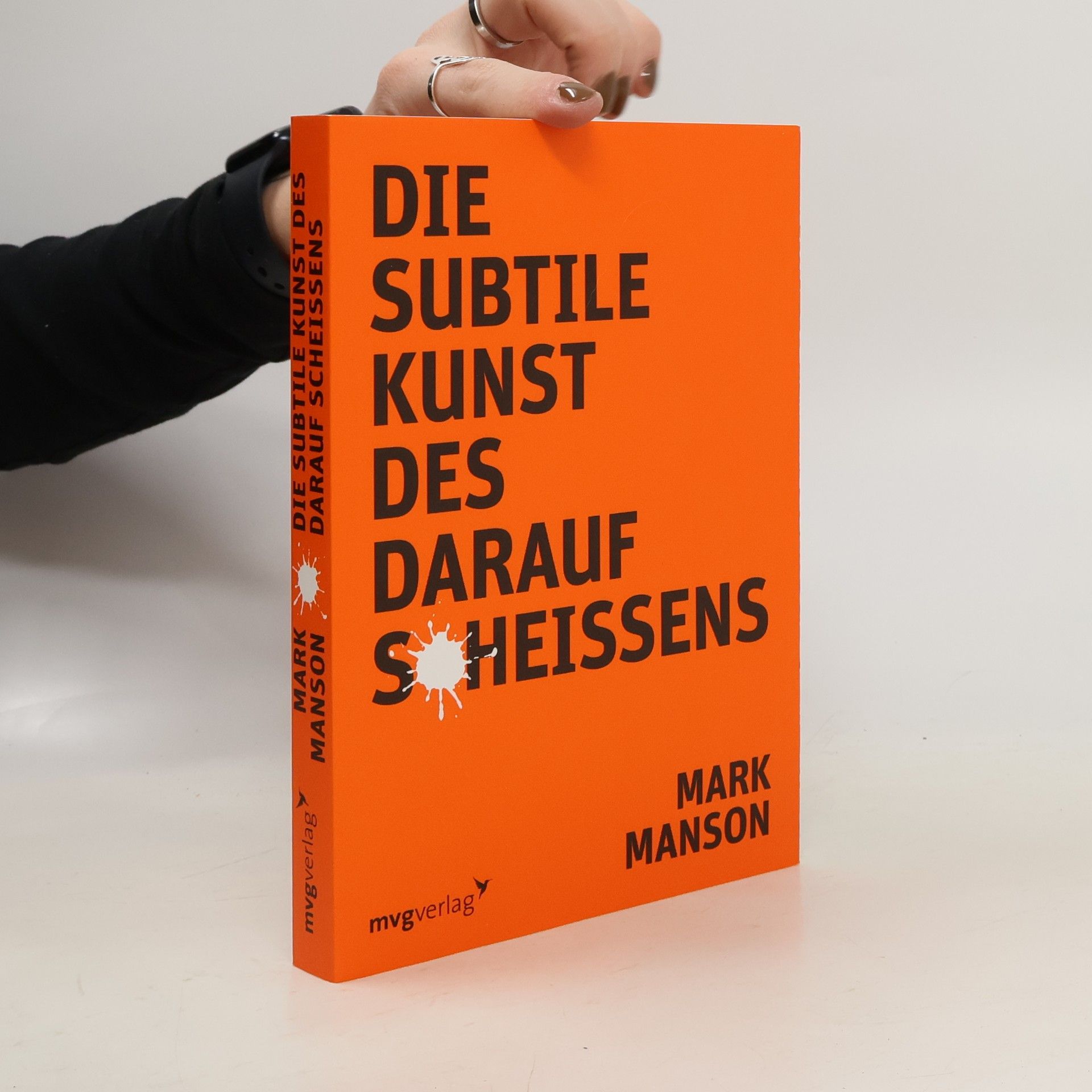 Mark Manson Die subtile Kunst des darauf Scheissens