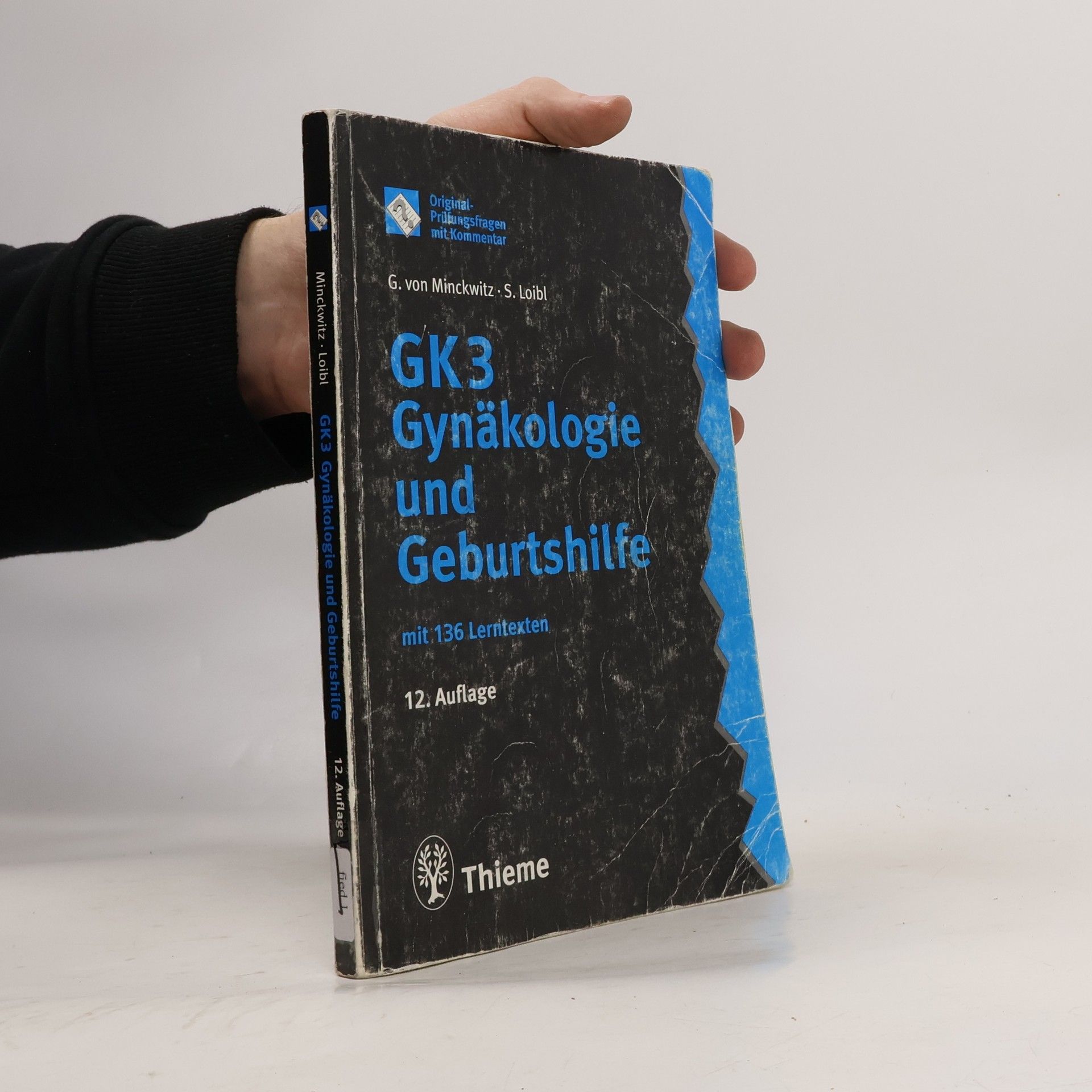 Gunter von Minckwitz Gynäkologie und Geburtshilfe - 12. Auflage