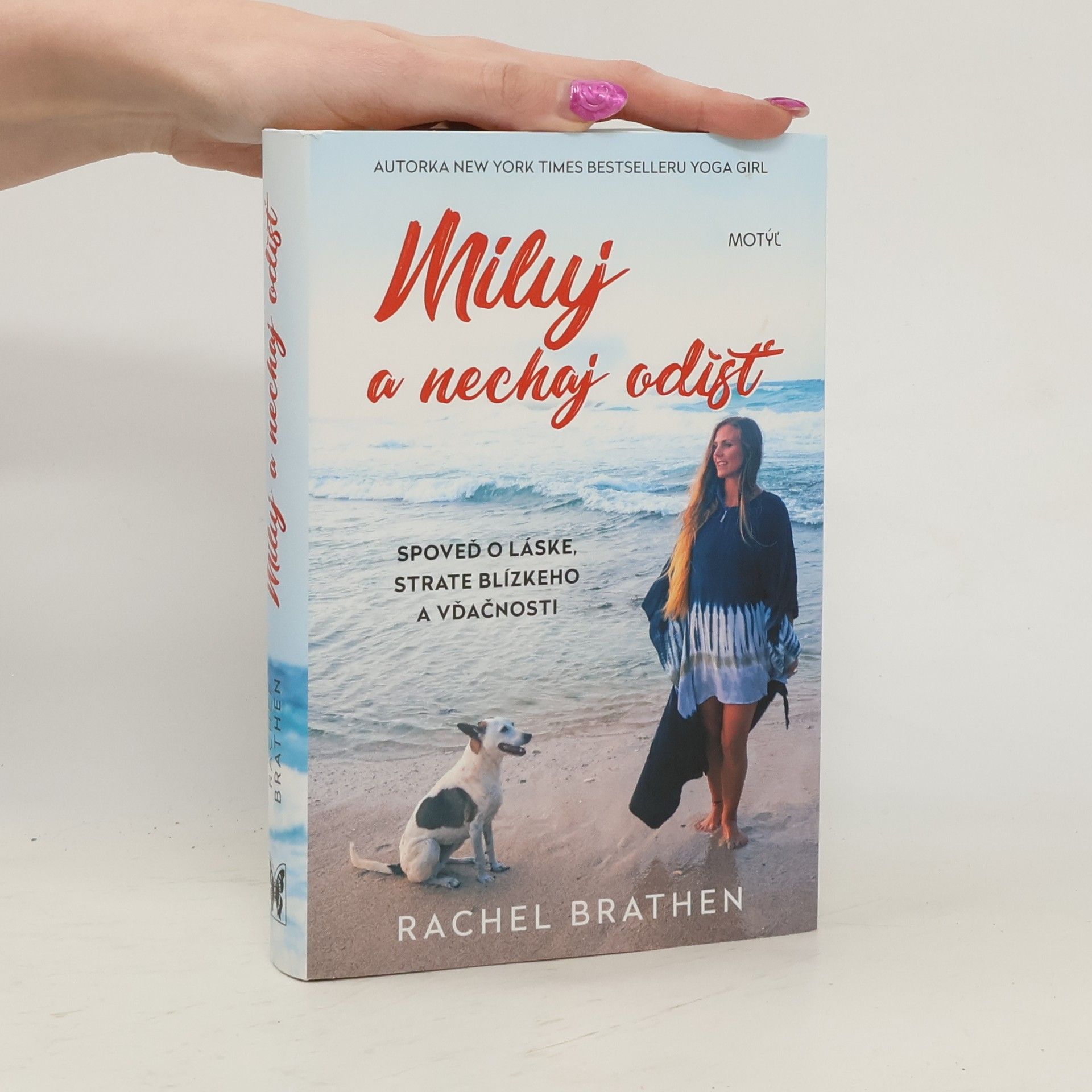 Rachel Brathen Miluj a nechaj odísť