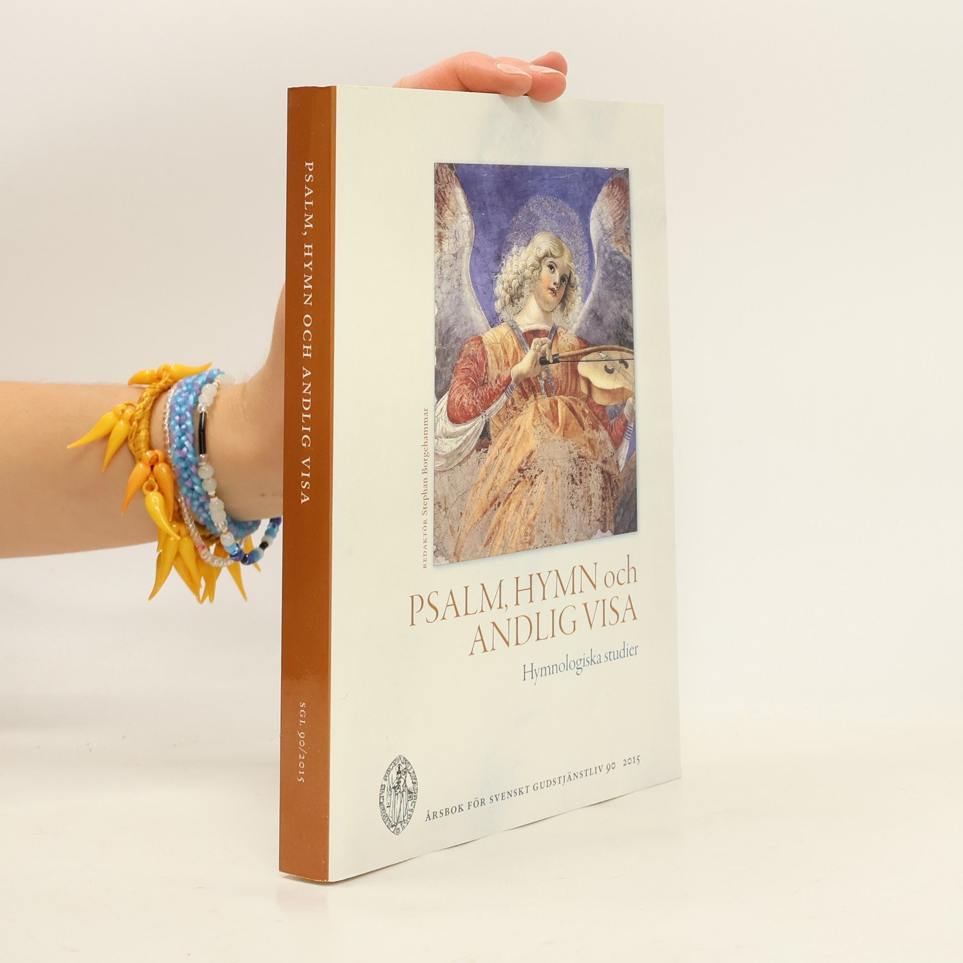 Stephan Borgehammar Årsbok för Svenskt Gudstjänstliv - 90: Psalm, hymn och andlig visa
