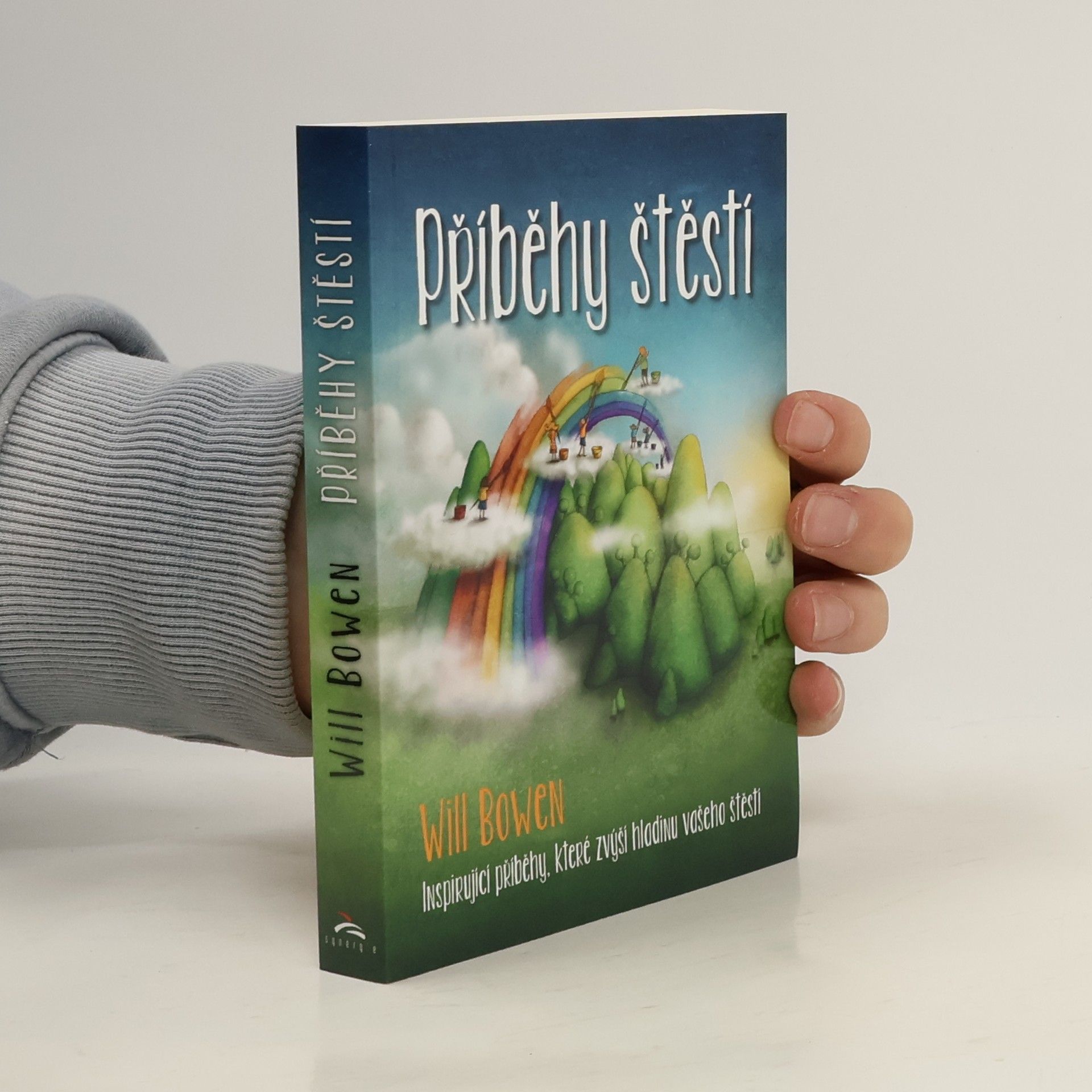 Will Bowen Příběhy štěstí