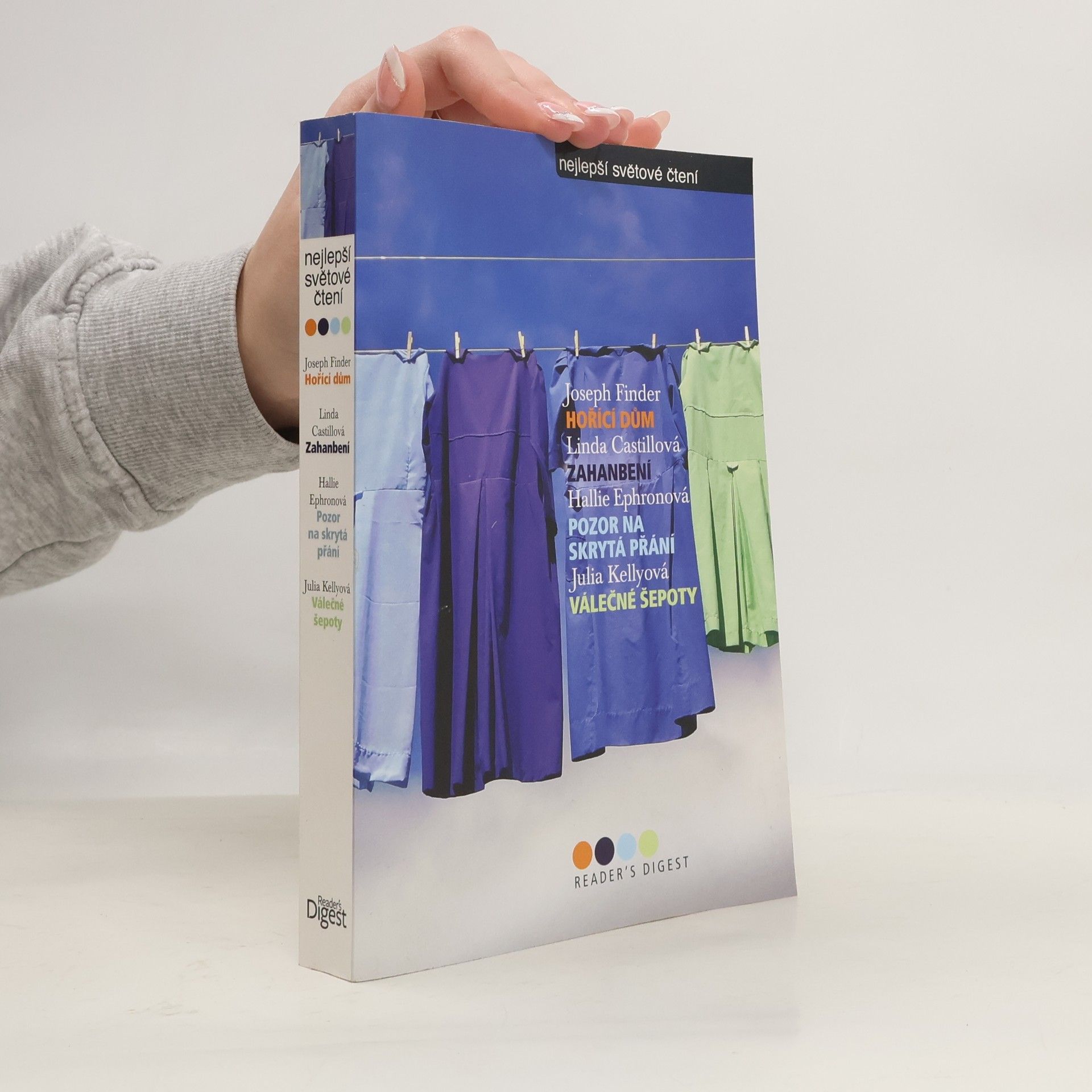 Hořící dům / Zahanbení / Pozor na skrytá přání / Válečné šepoty