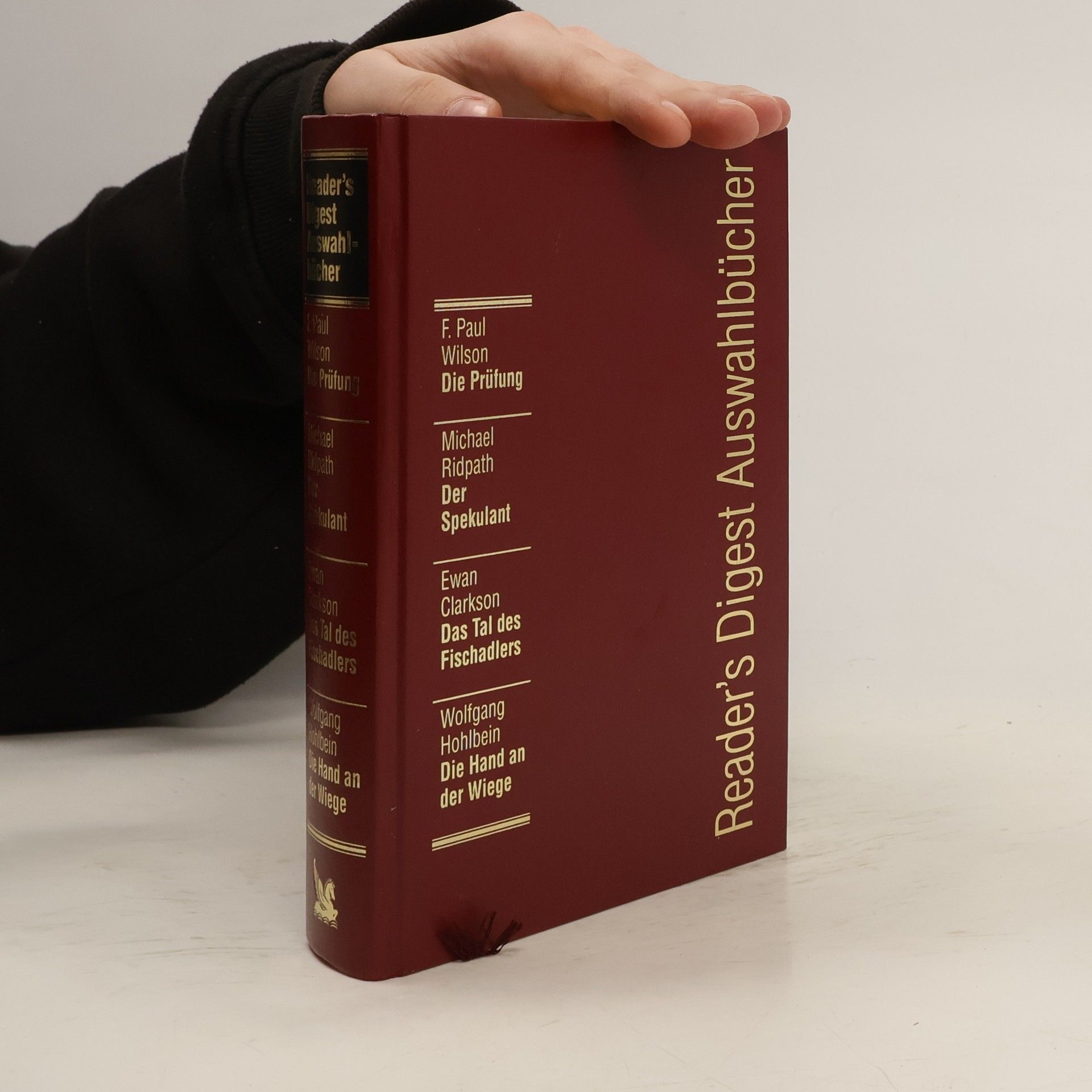 Wolfgang Hohlbein Reader's Digest Auswahlbücher. Die Prüfung. Der Spekulant. Das Tal des Fischadlers. Die Hand an der Wiege