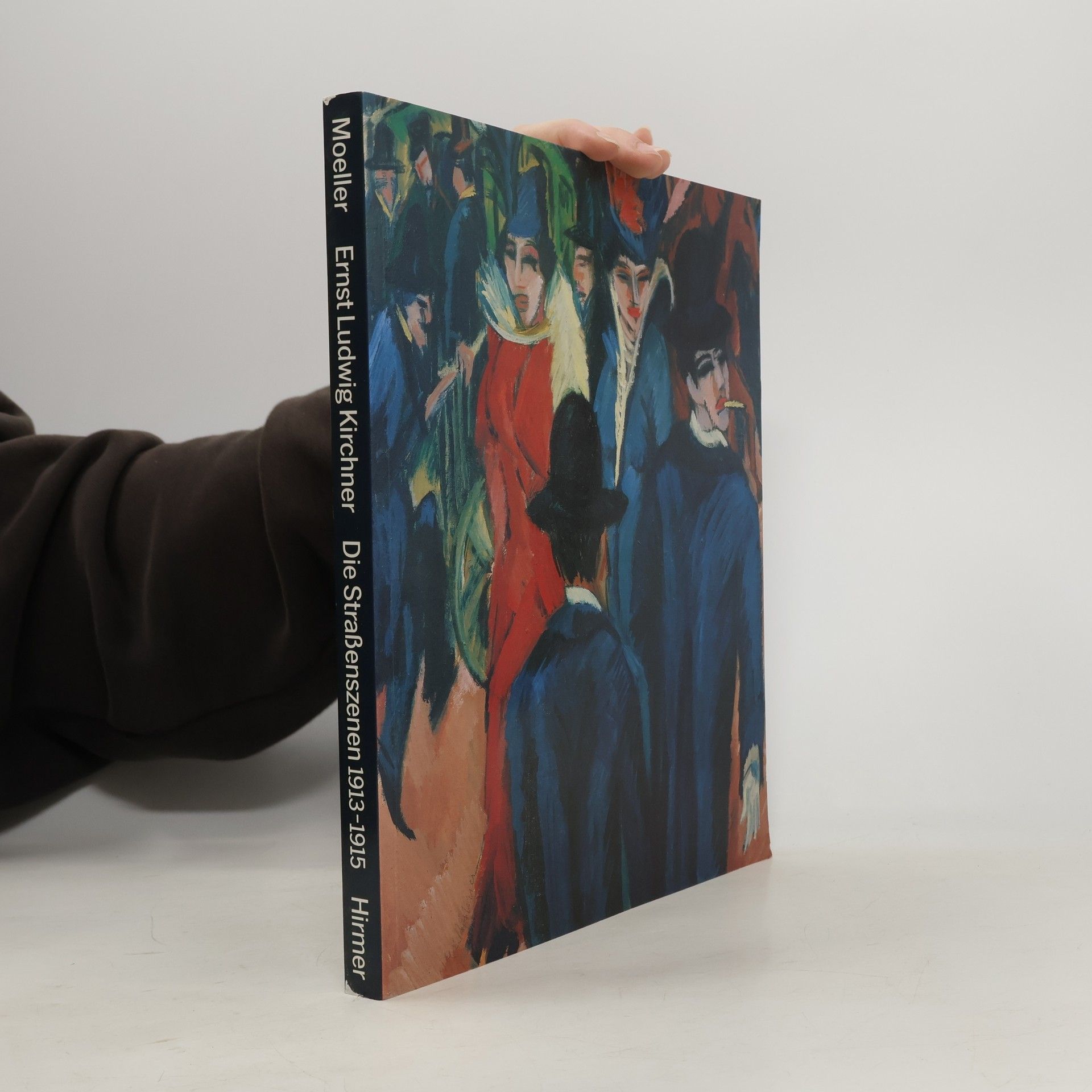 Ernst Ludwig Kirchner Ernst Ludwig Kirchner, die Strassenszenen