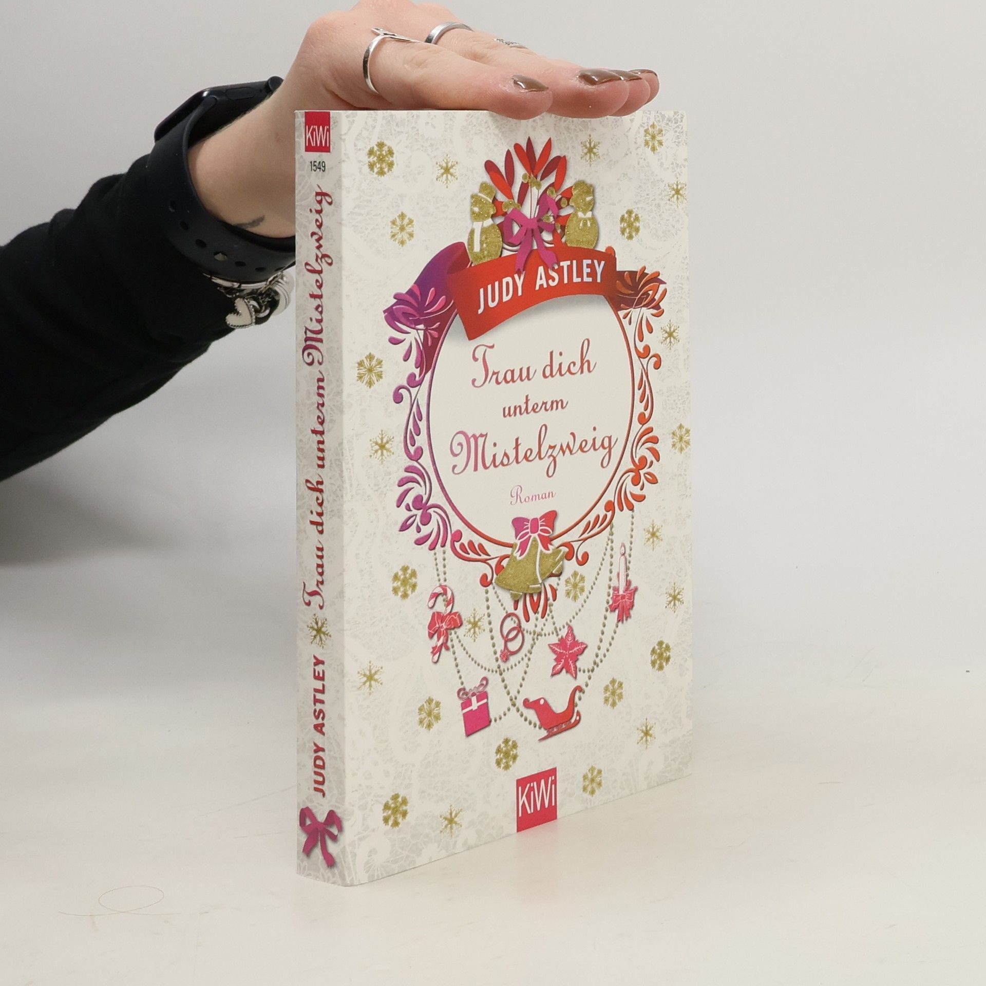 Judy Astley Trau dich unterm Mistelzweig