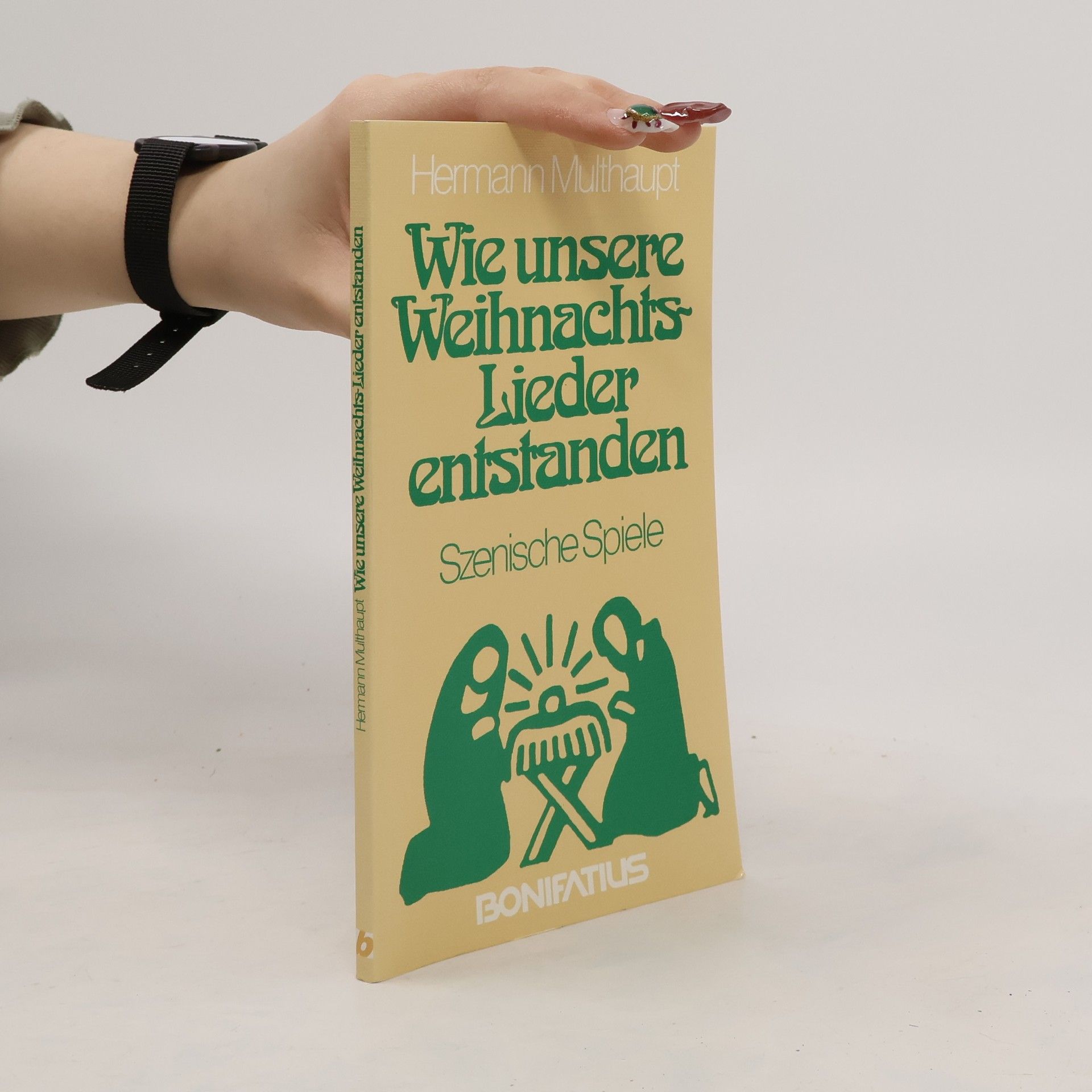 Hermann Multhaupt Wie unsere Weihnachtslieder entstanden