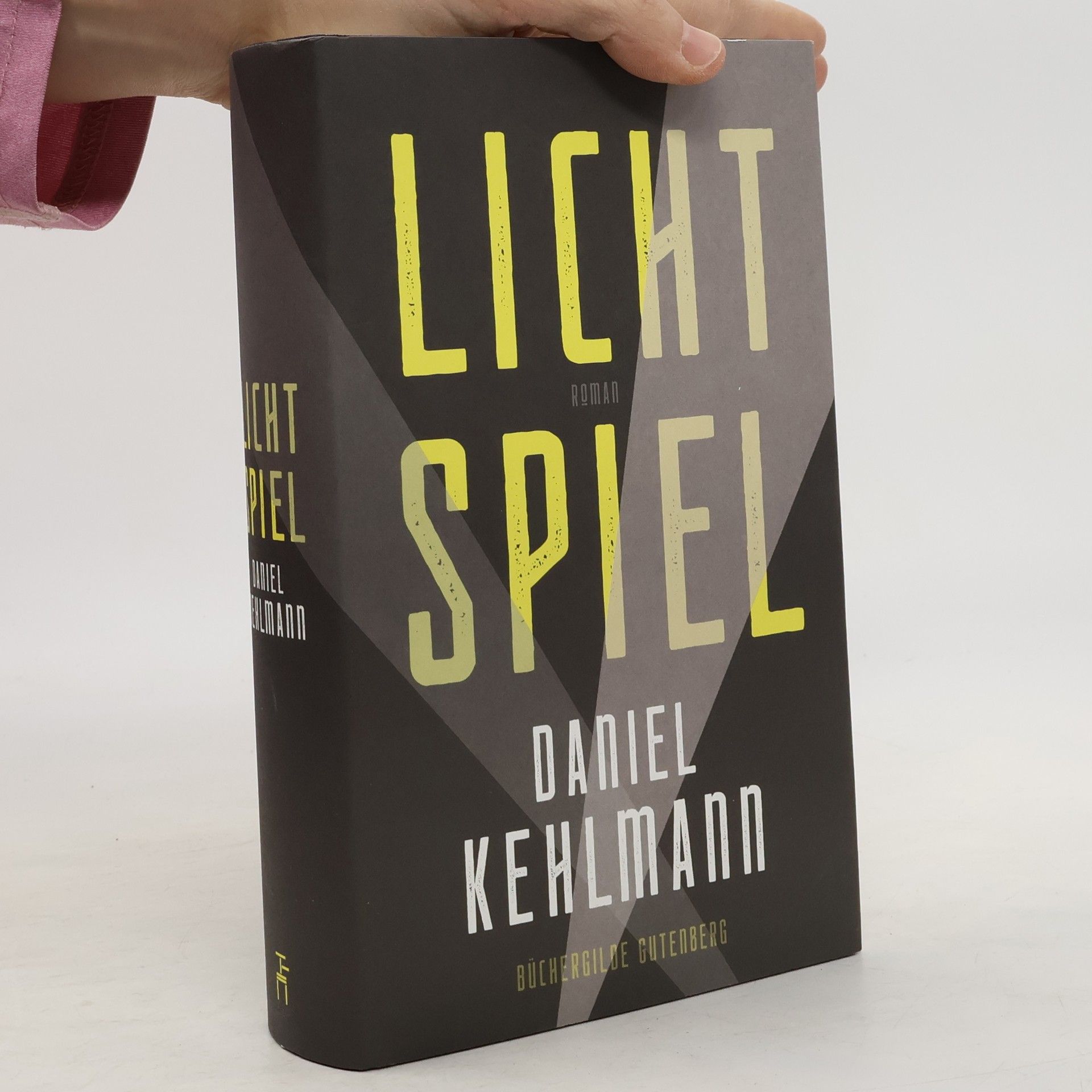 Daniel Kehlmann Lichtspiel