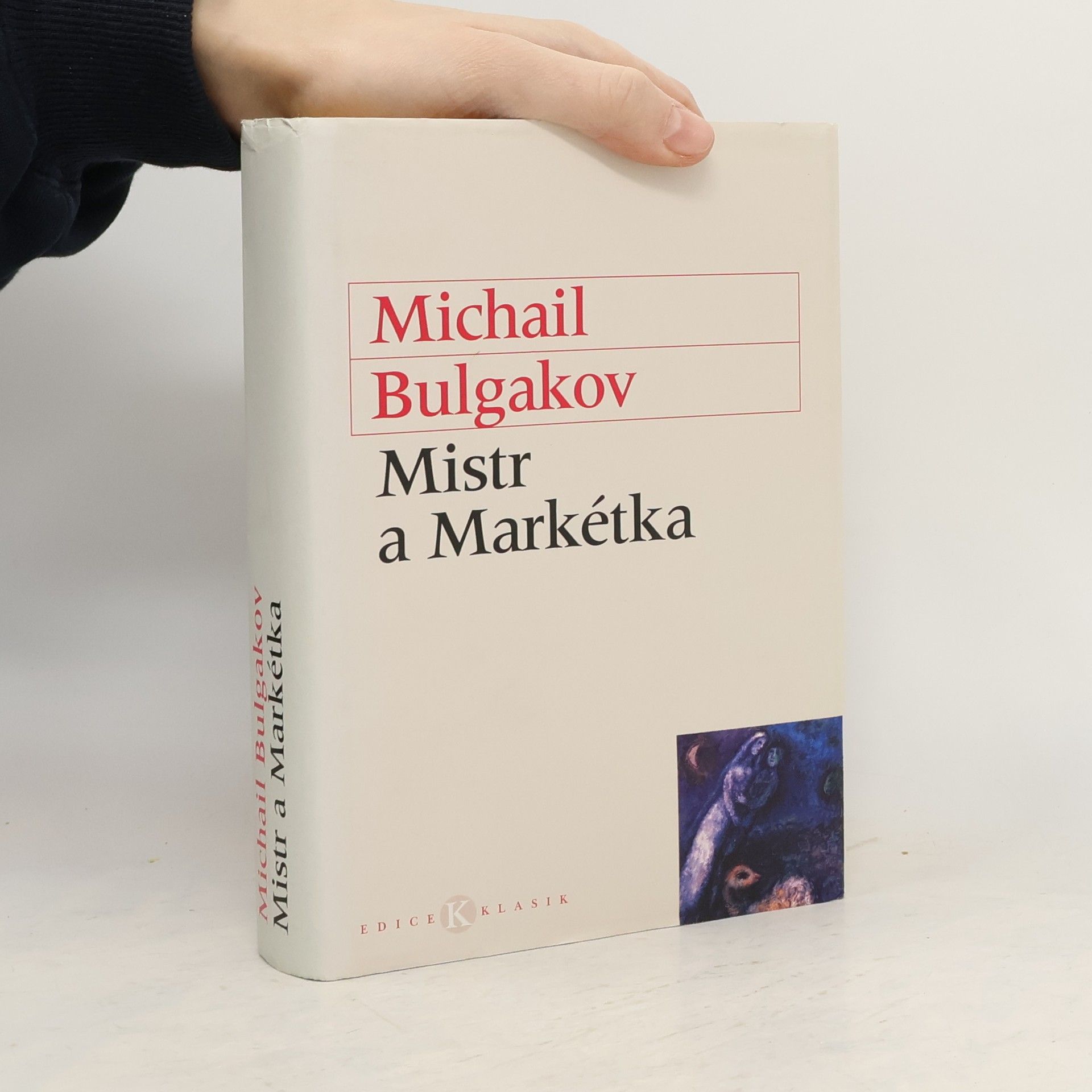 Michail Bulgakov Mistr a Markétka