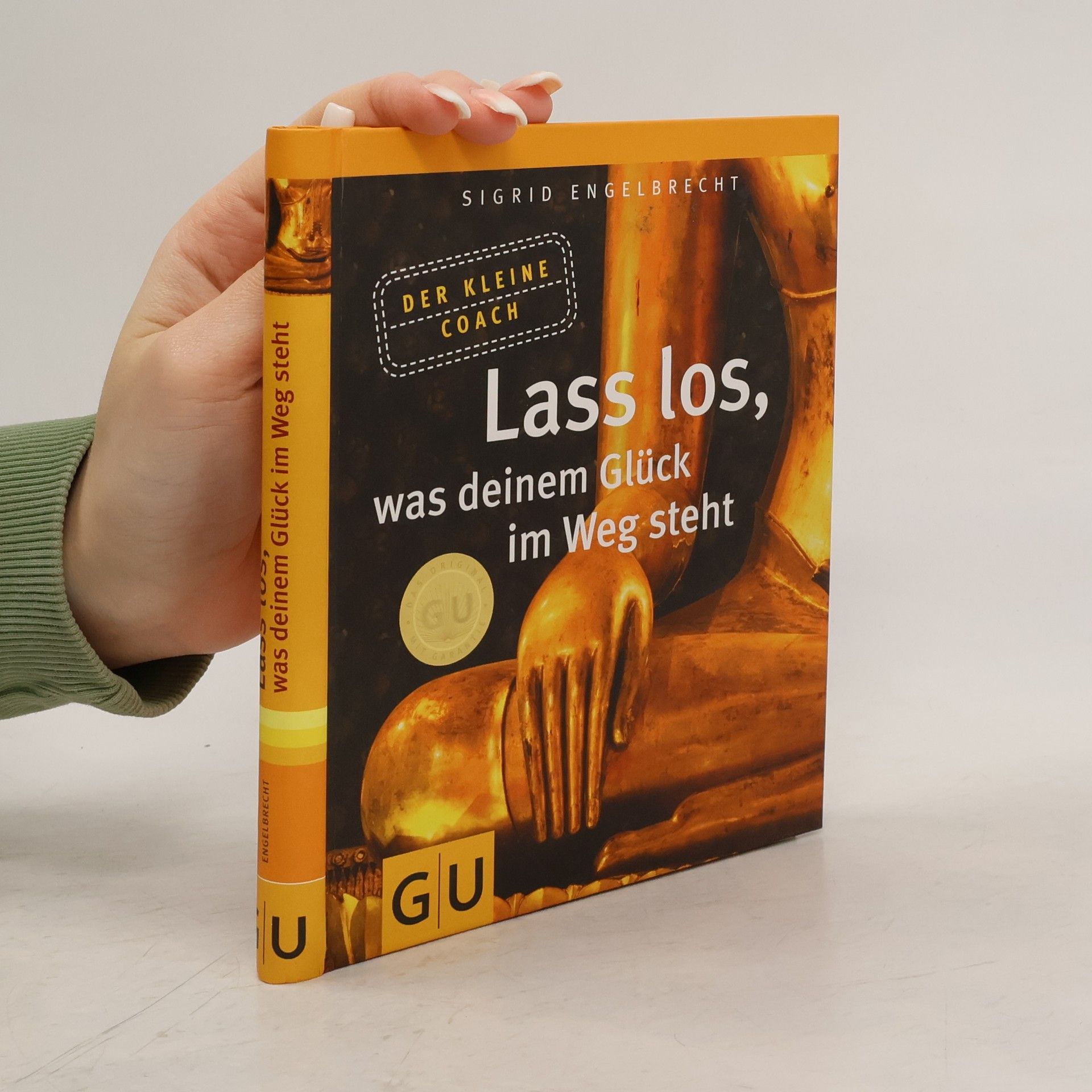 Lass los, was deinem Glück im Weg steht