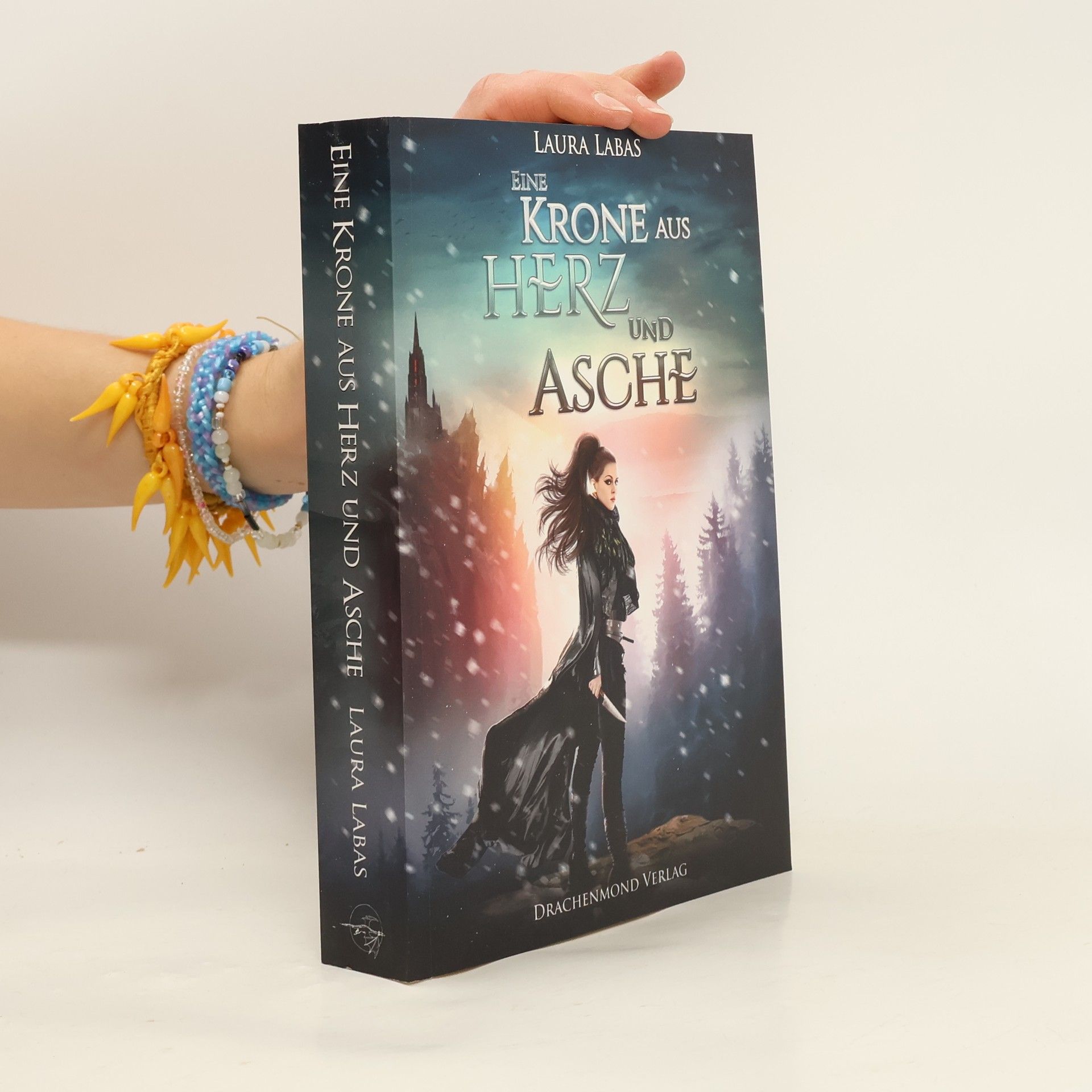 Laura Labas Eine Krone aus Herz und Asche