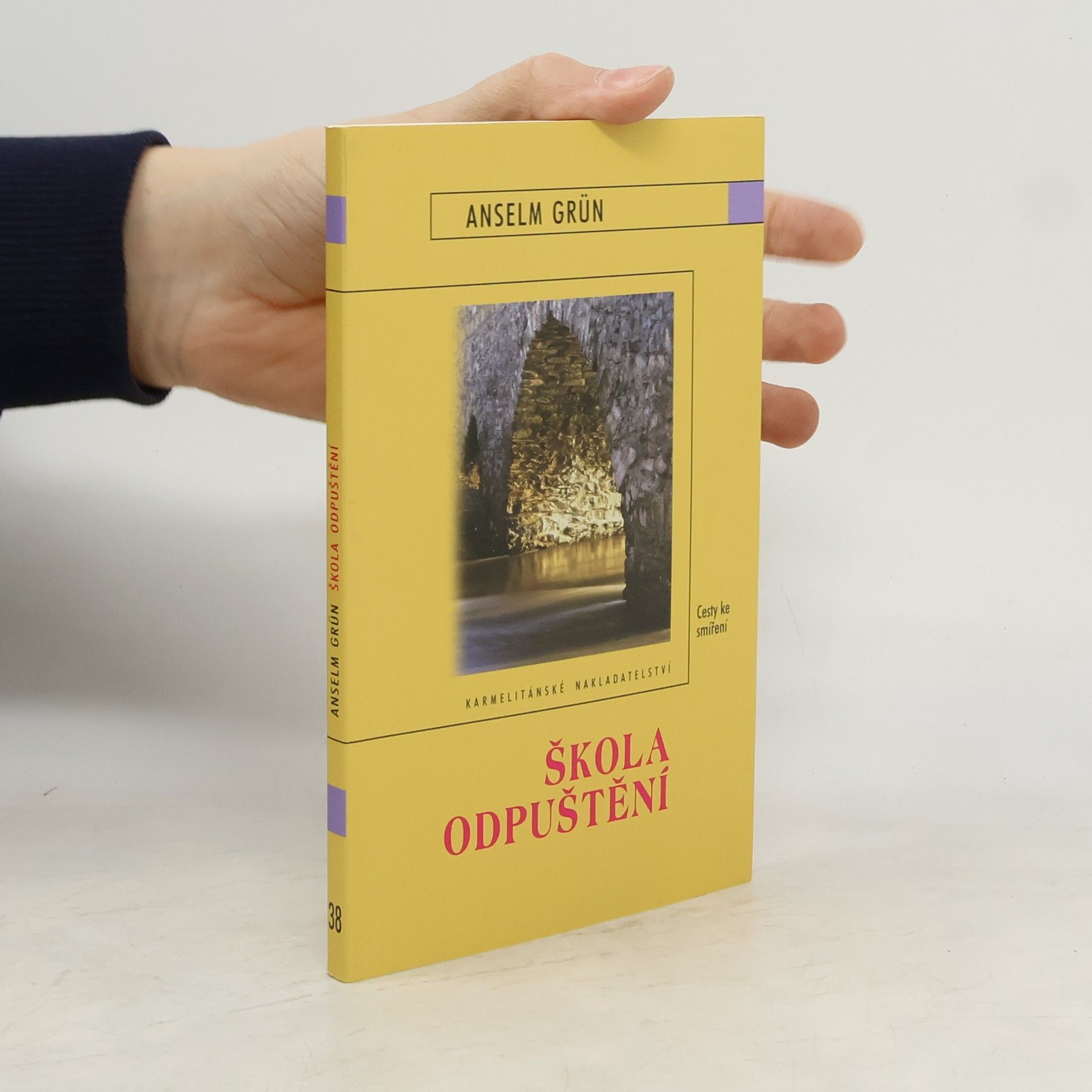 Anselm Grün Škola odpuštění