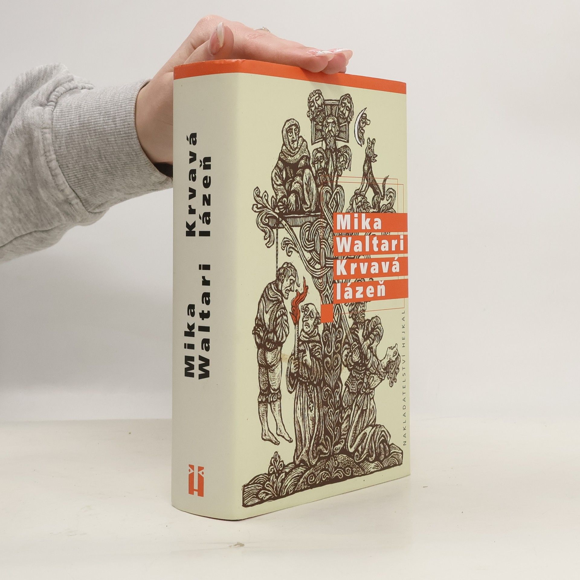 Mika Waltari Krvavá lázeň : mládí a podivuhodná dobrodružství Mikaela Karvajalky v mnoha zemích do roku 1527