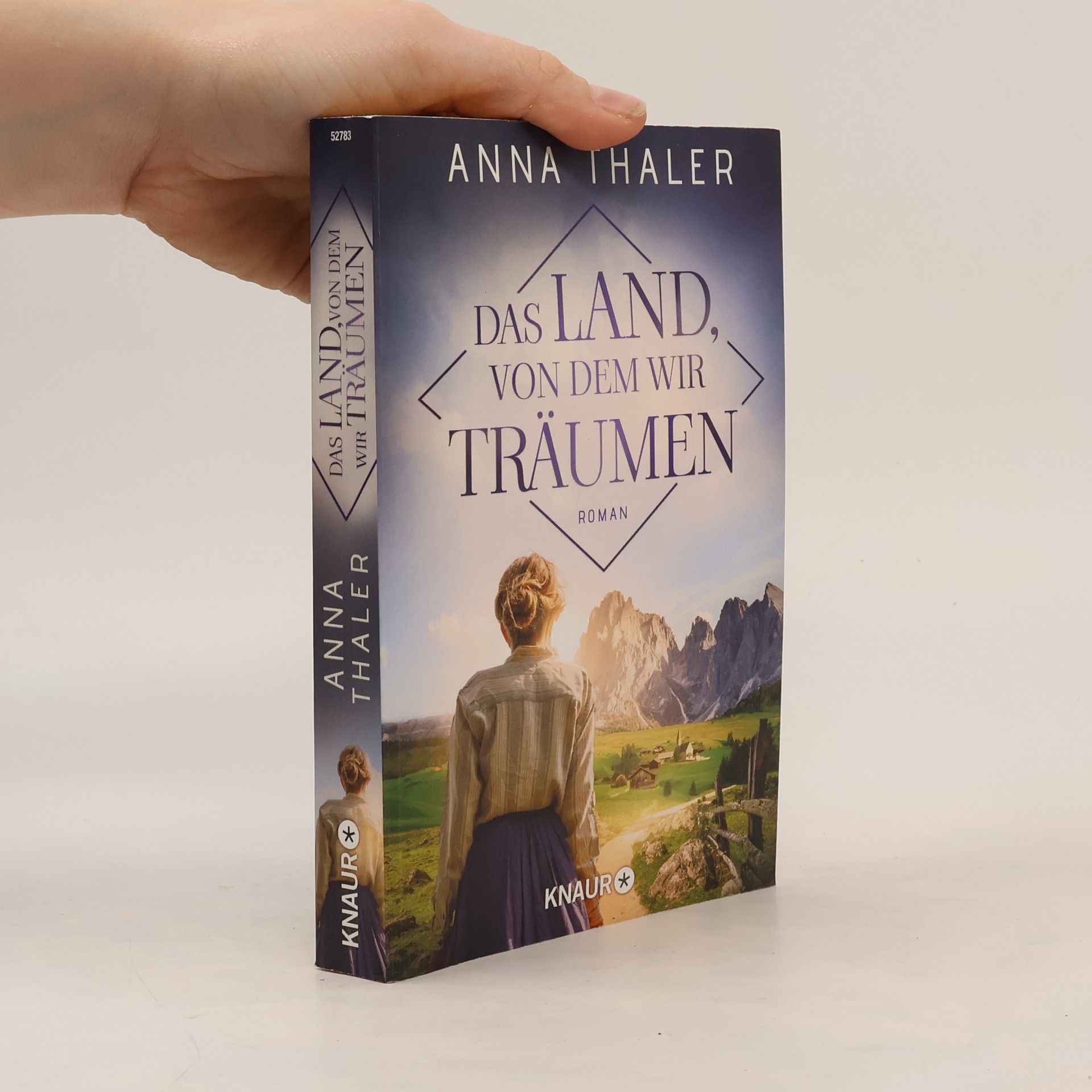 Anna Thaler Das Land, von dem wir träumen