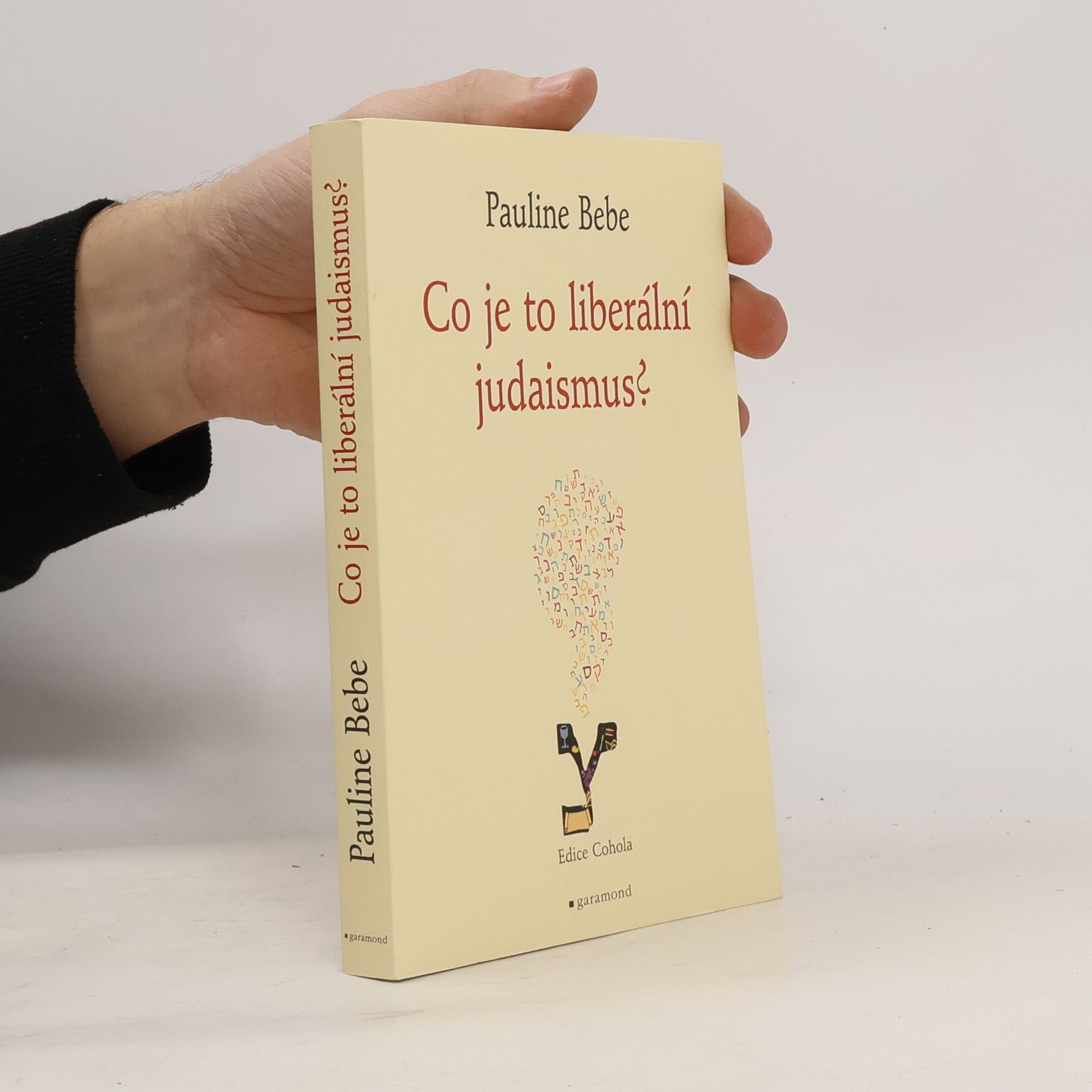 Pauline Bebe Co je to liberální judaismus?