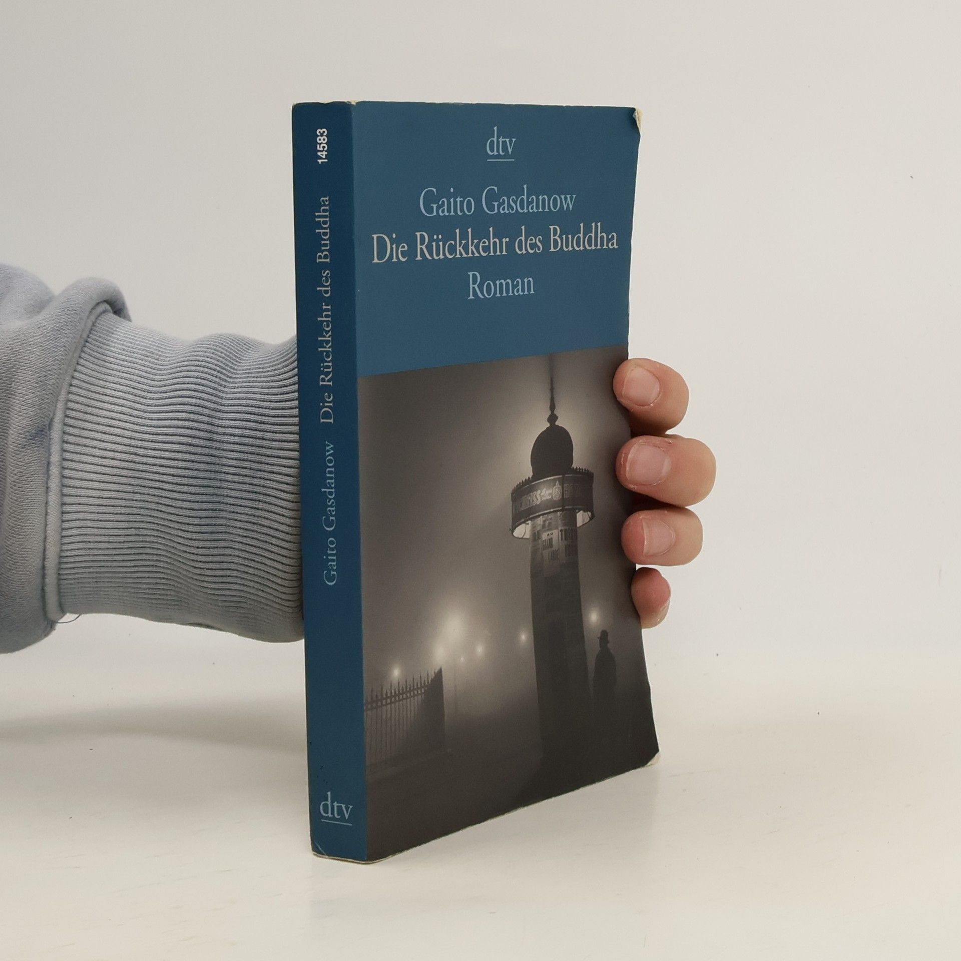 Gaito Gasdanow Die Rückkehr des Buddha