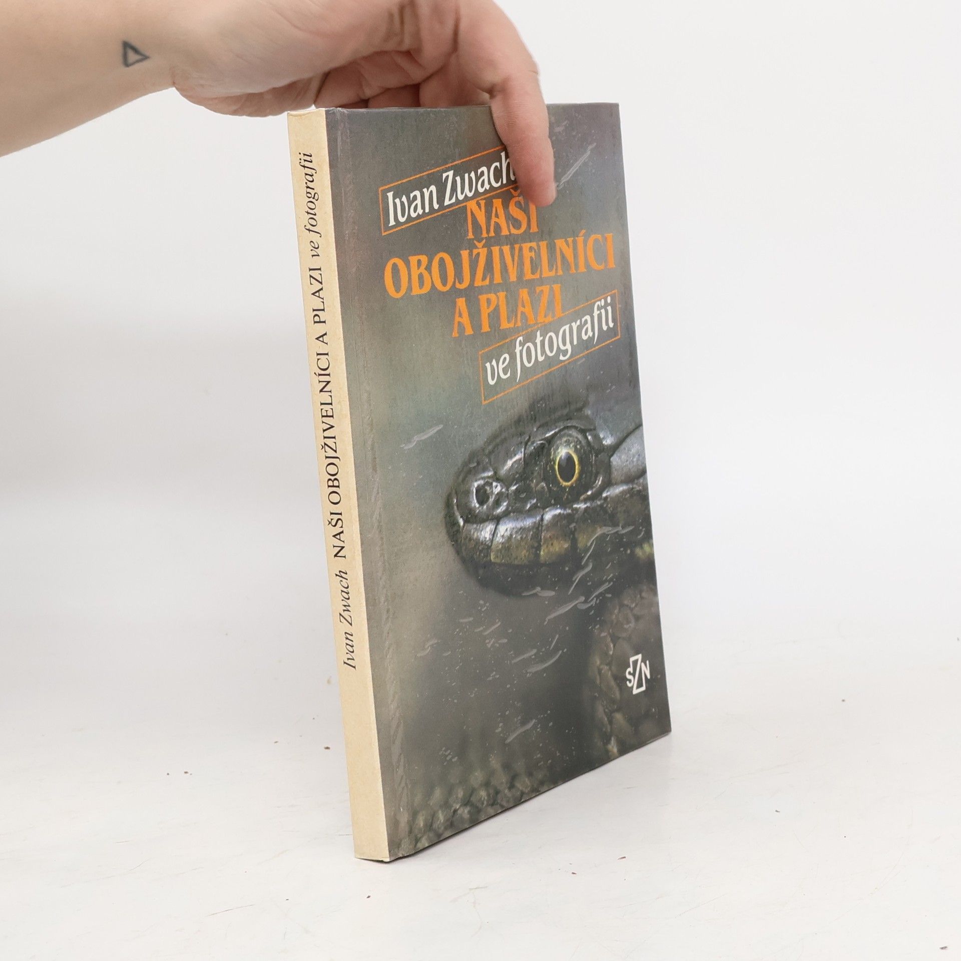 Ivan Zwach Naši obojživelníci a plazi ve fotografii