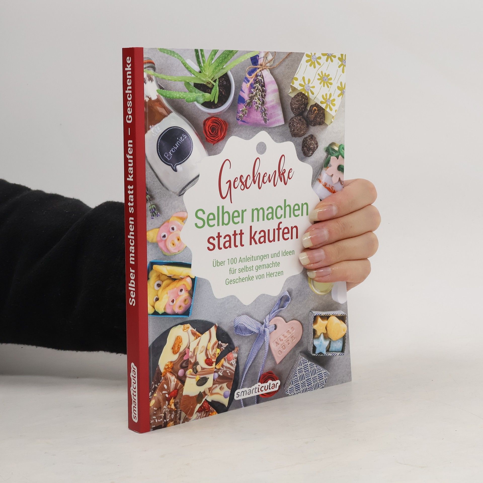 Autorenkollektiv Selber machen statt kaufen - Geschenke