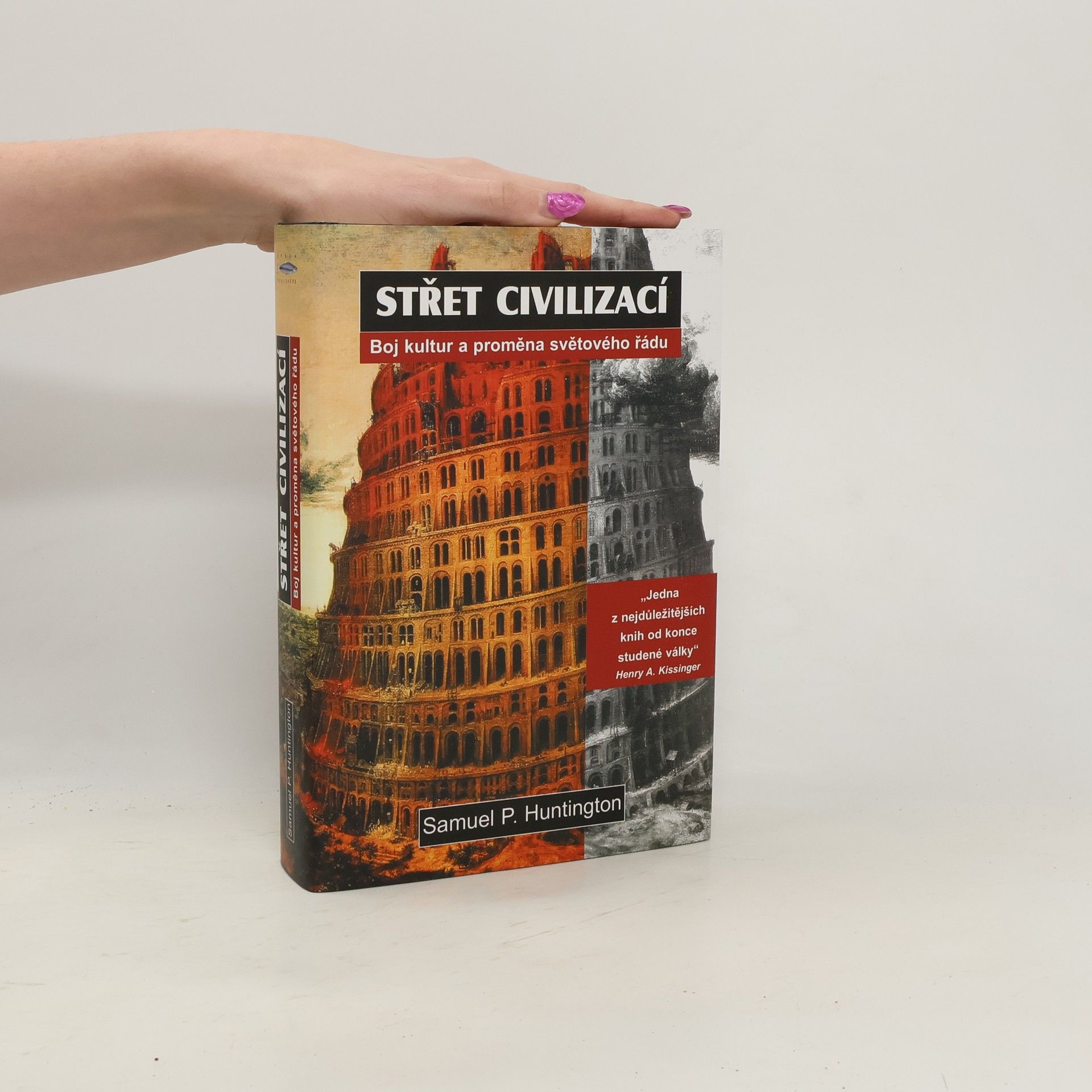 Samuel Phillips Huntington Střet civilizací