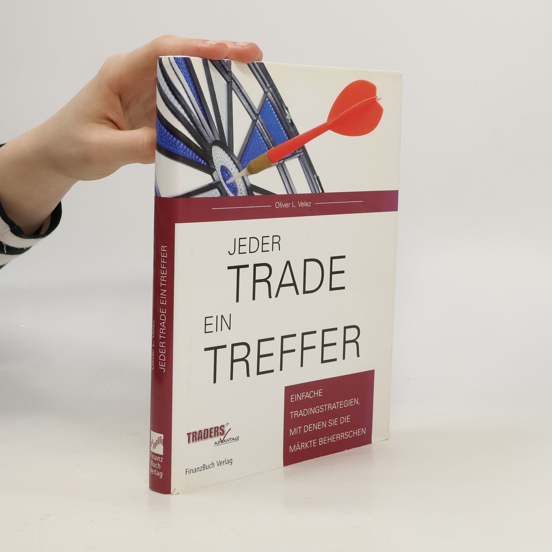 Jeder Trade ein Treffer!