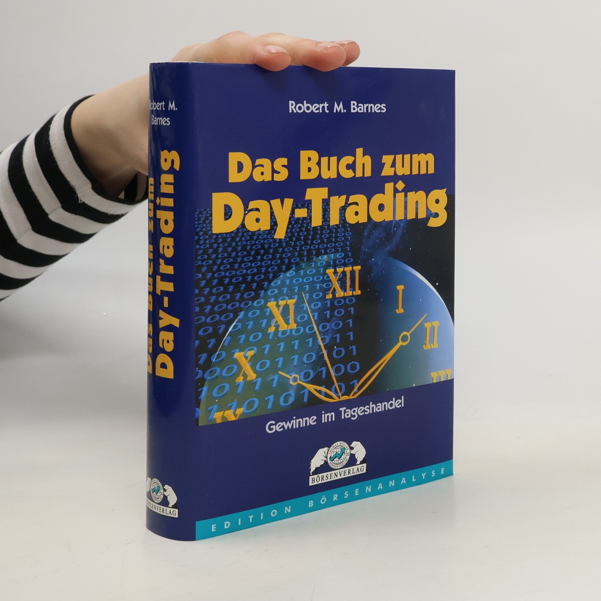 Robert M. Barnes Das Buch zum Day-Trading
