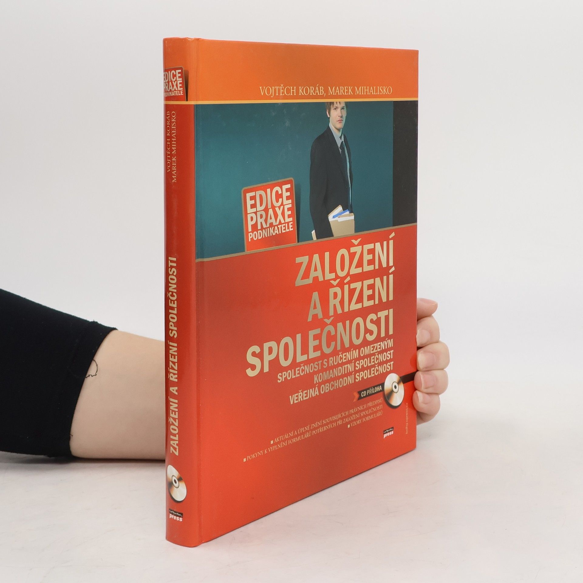 Vojtěch Koráb Založení a řízení společnosti : společnost s ručením omezeným, komanditní společnost, veřejná obchodní společnost