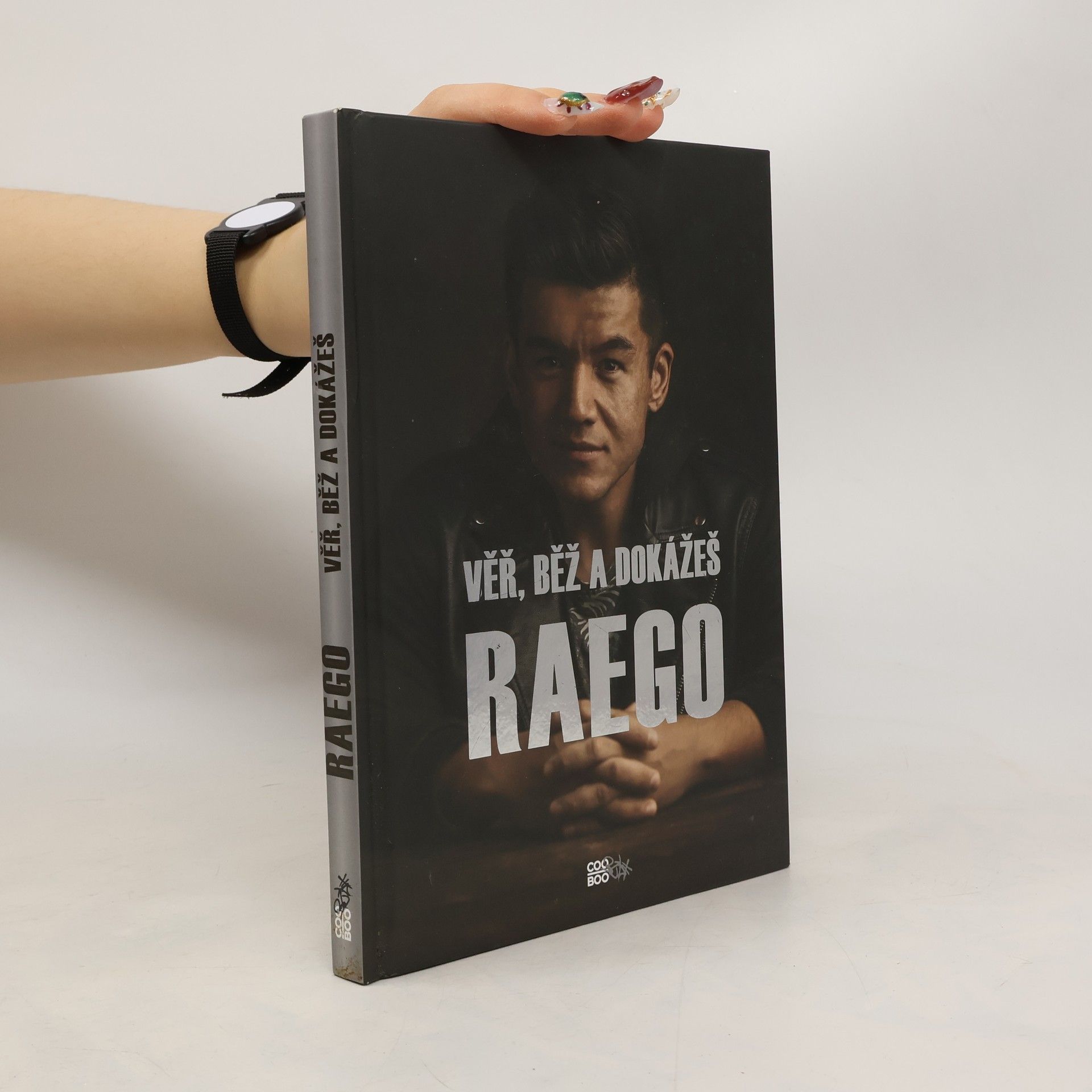 Raego Věř, běž a dokážeš