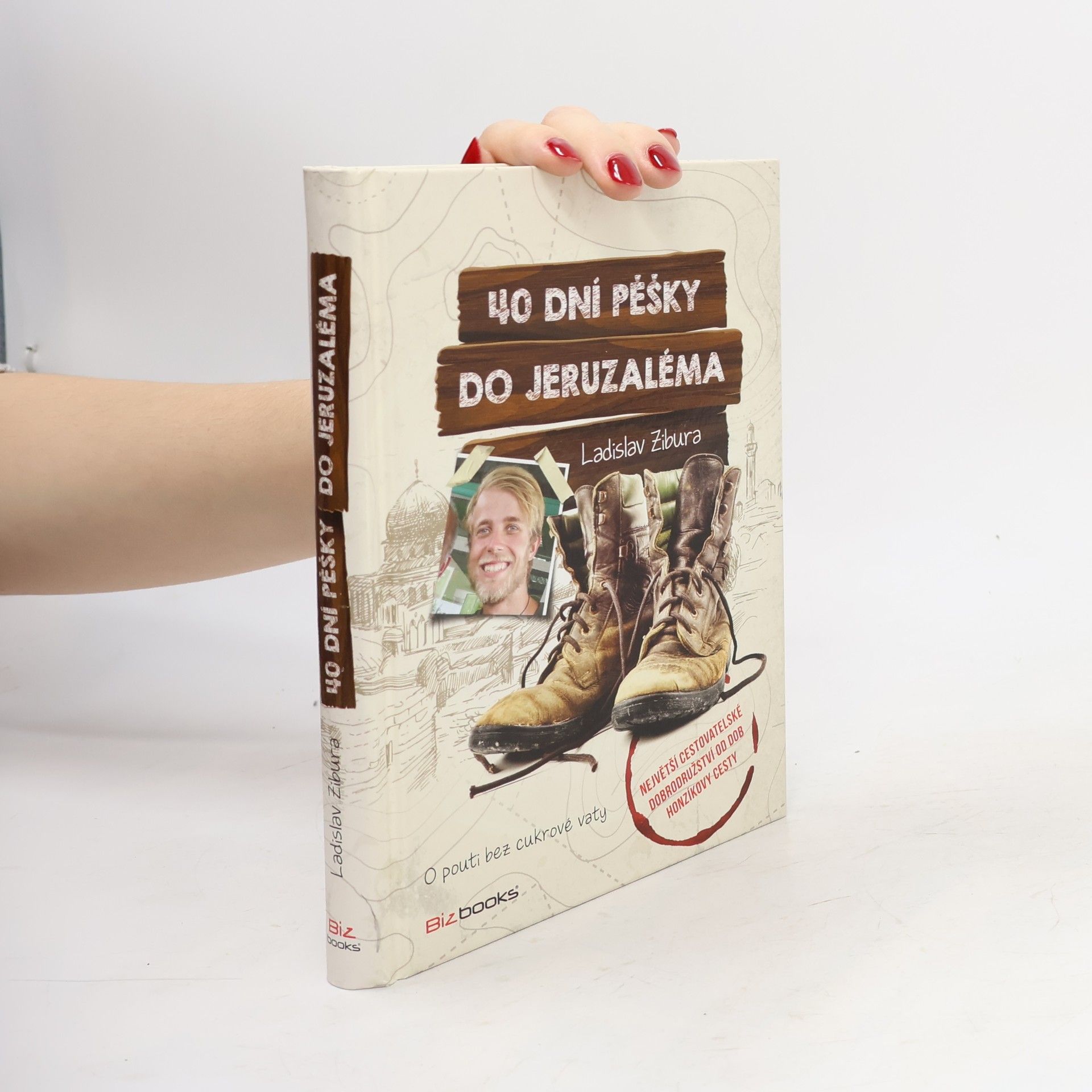 Ladislav Zibura 40 dní pěšky do Jeruzaléma