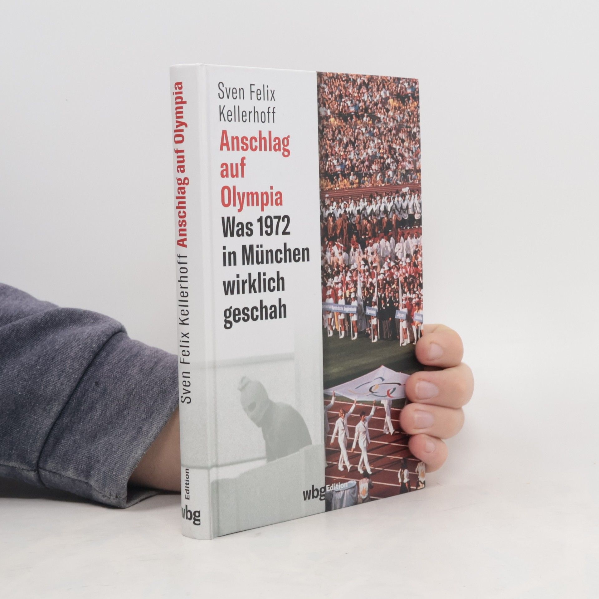 Anschlag auf Olympia. Was 1972 in München wirklich geschah