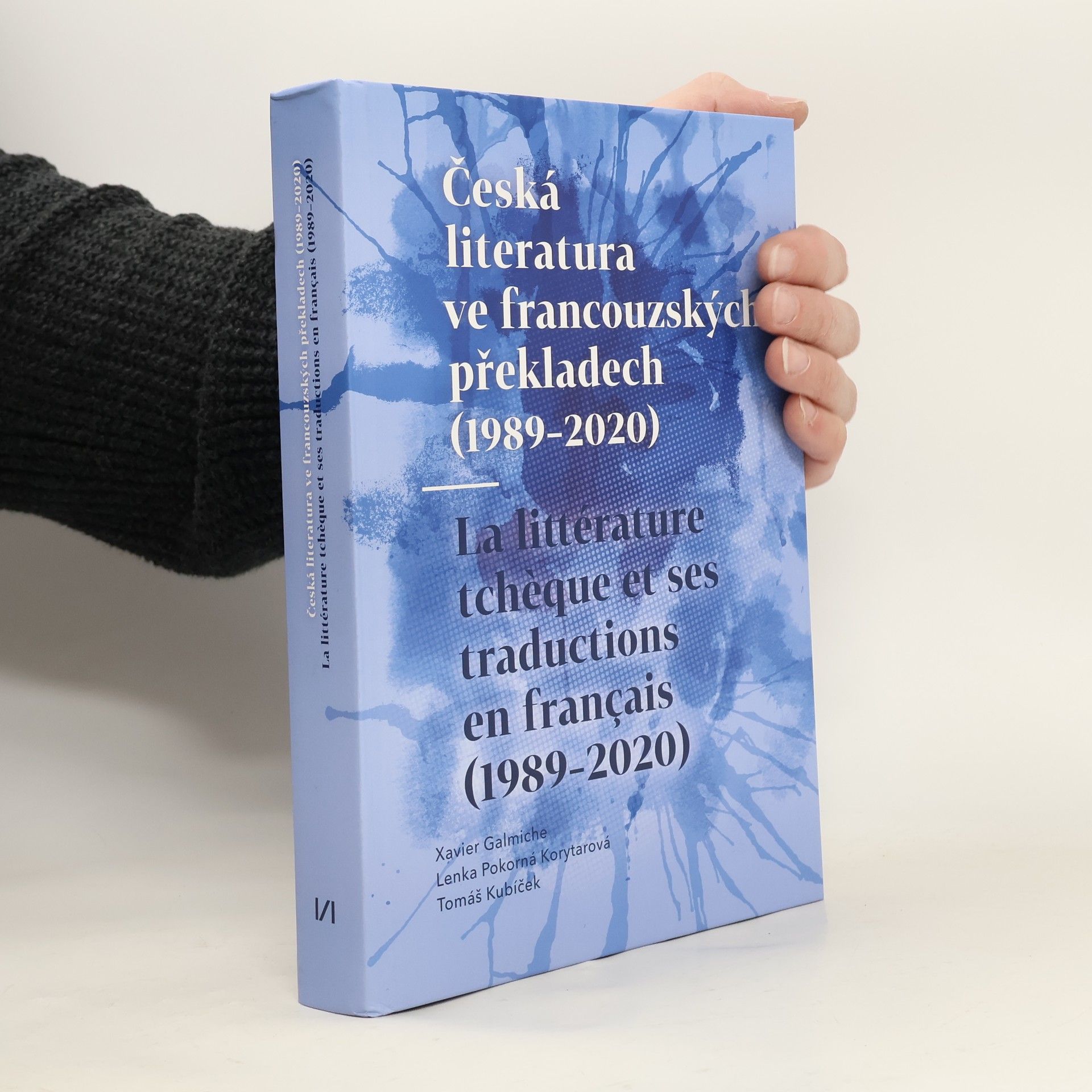 Česká literatura ve francouzských překladech (1989-2020). La littérature tchèque et ses traductions en français (1989-2020)