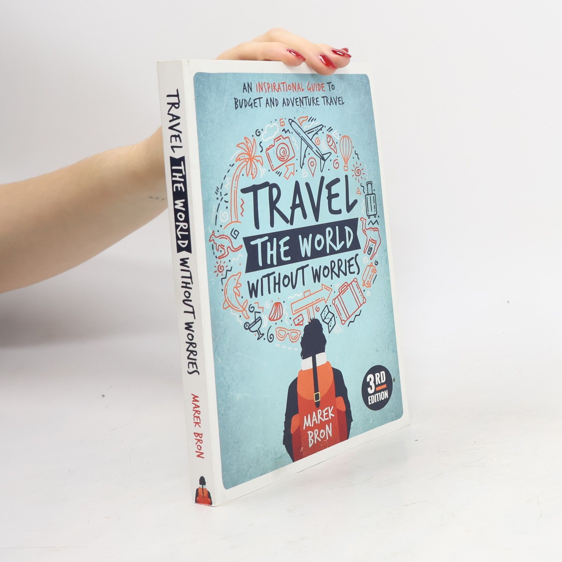 Marek Bron Travel the World Without Worries