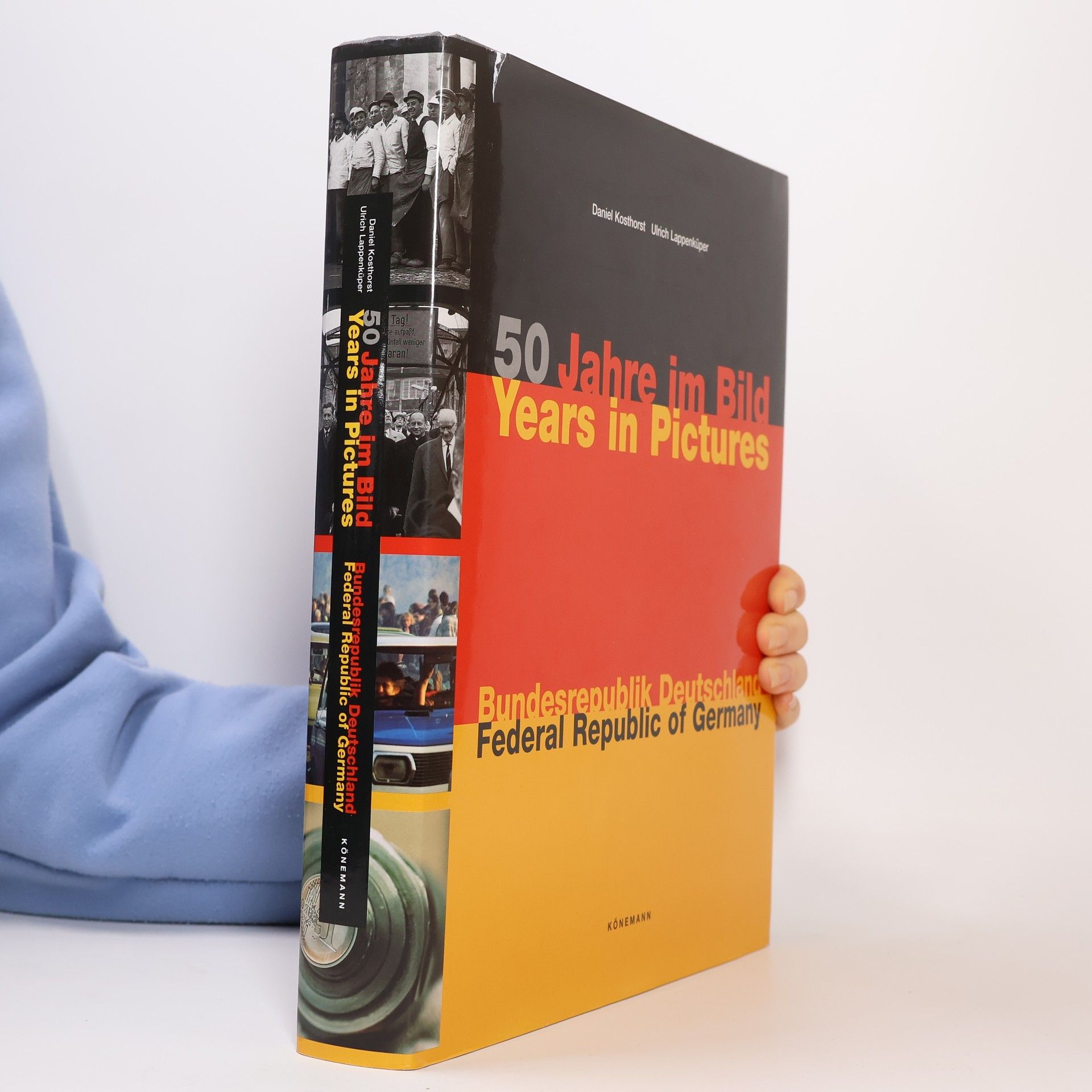 Daniel Kosthorst 50 Jahre im Bild Bundesrepublik Deutschland