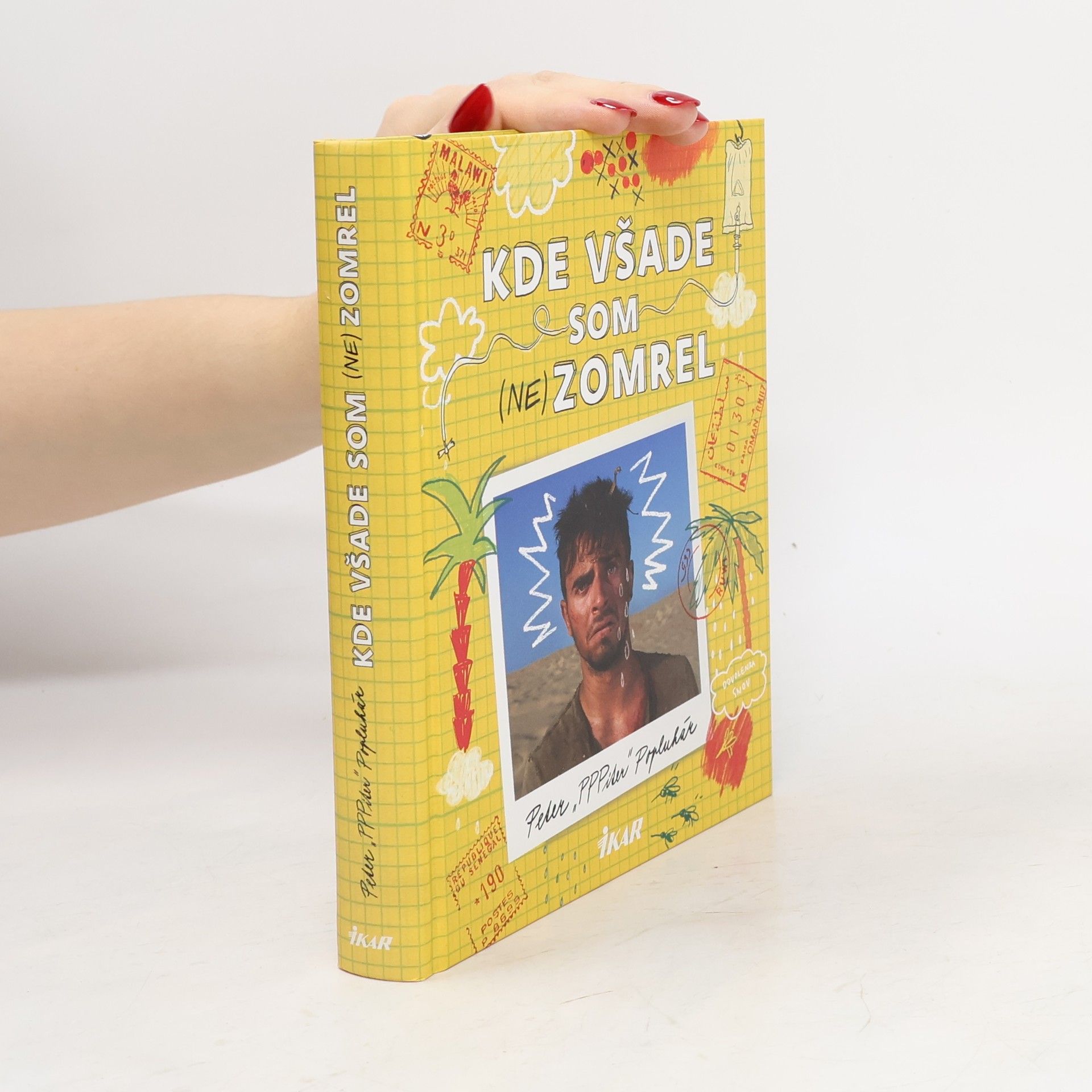 Peter Popluhár Kde všade som (ne)zomrel