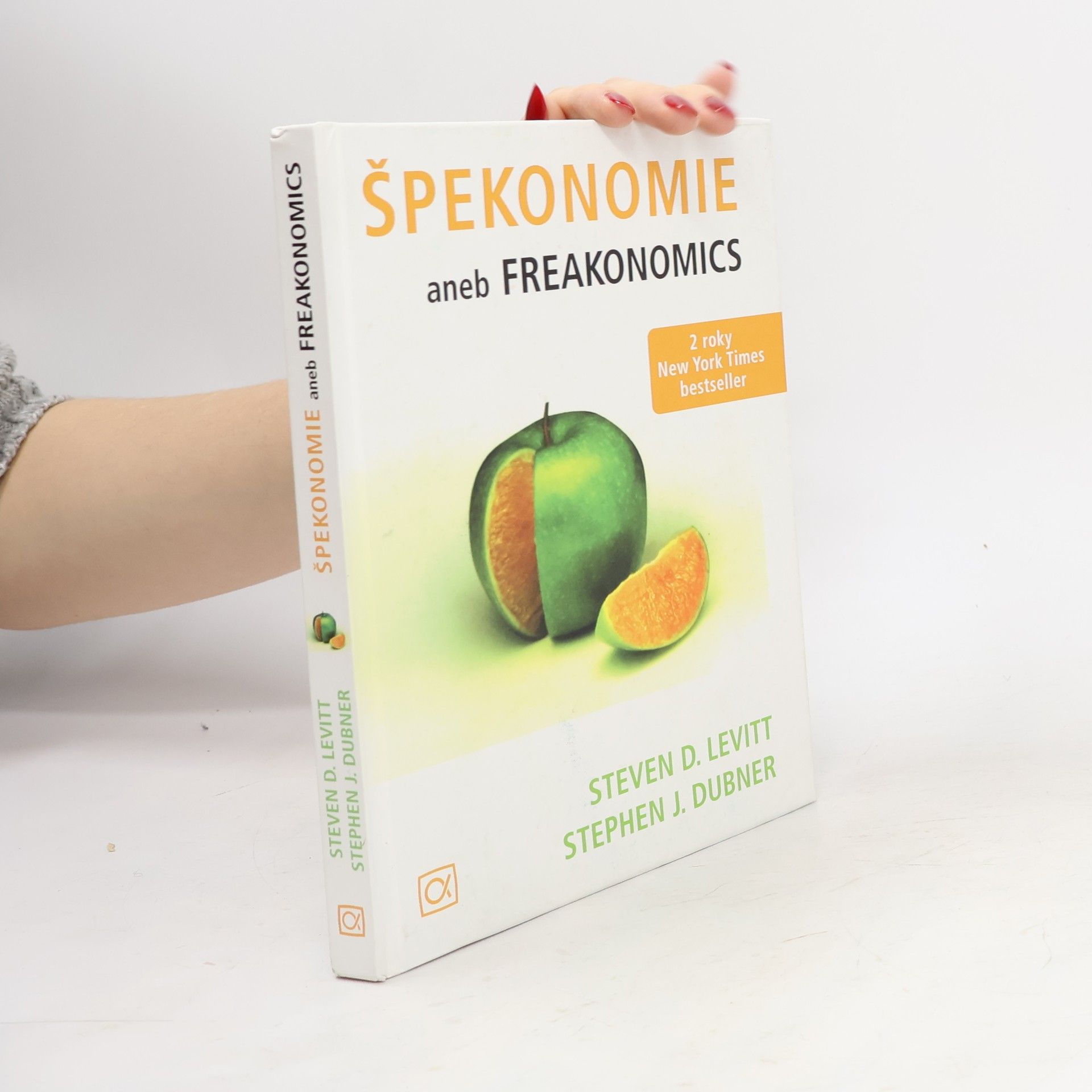 Steven D. Levitt Špekonomie aneb Freakonomics