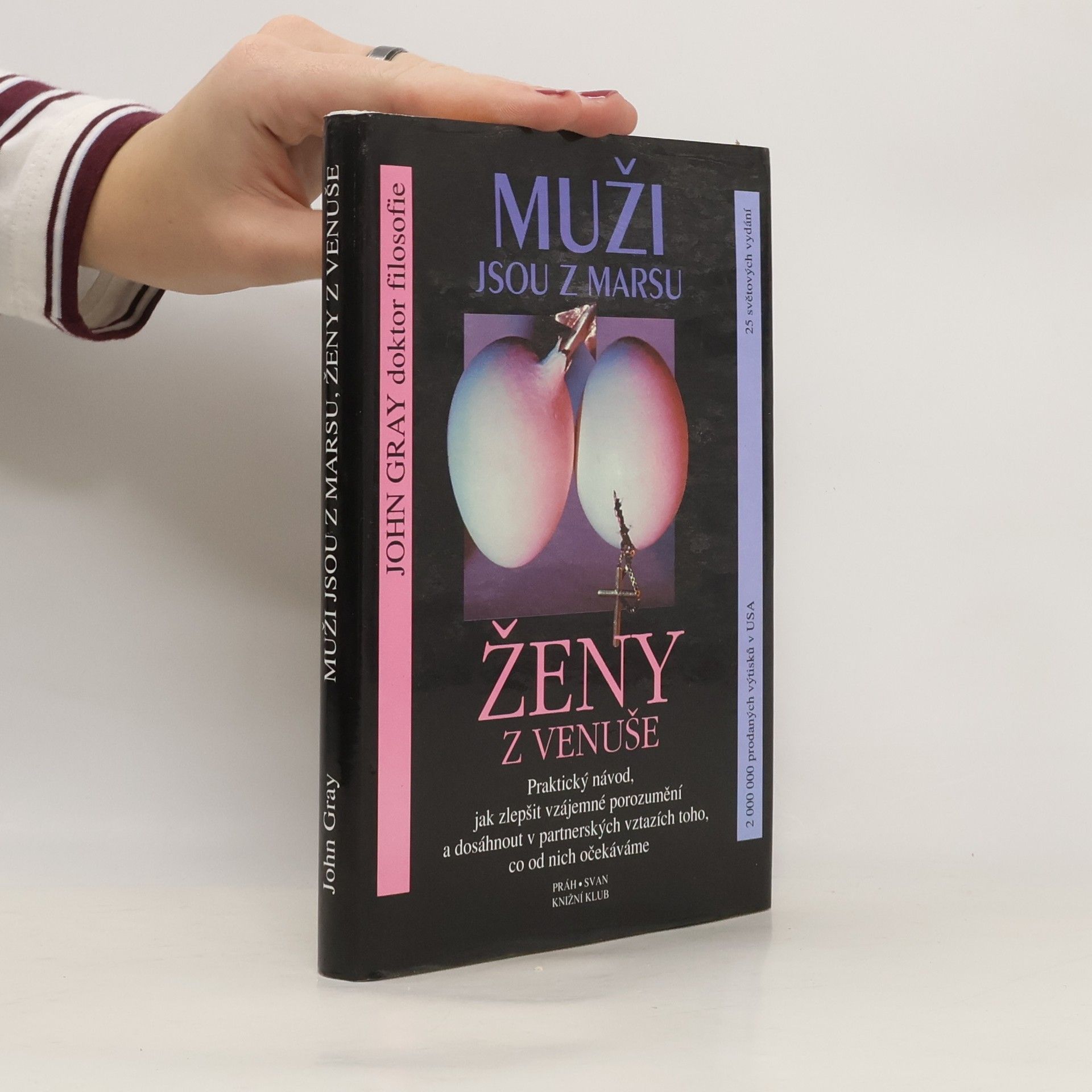 John Gray Muži jsou z Marsu, ženy z Venuše