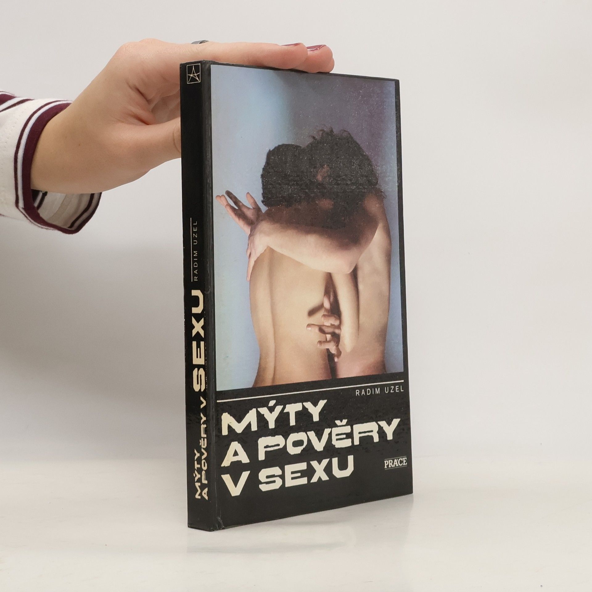 Radim Uzel Mýty a pověsti v sexu