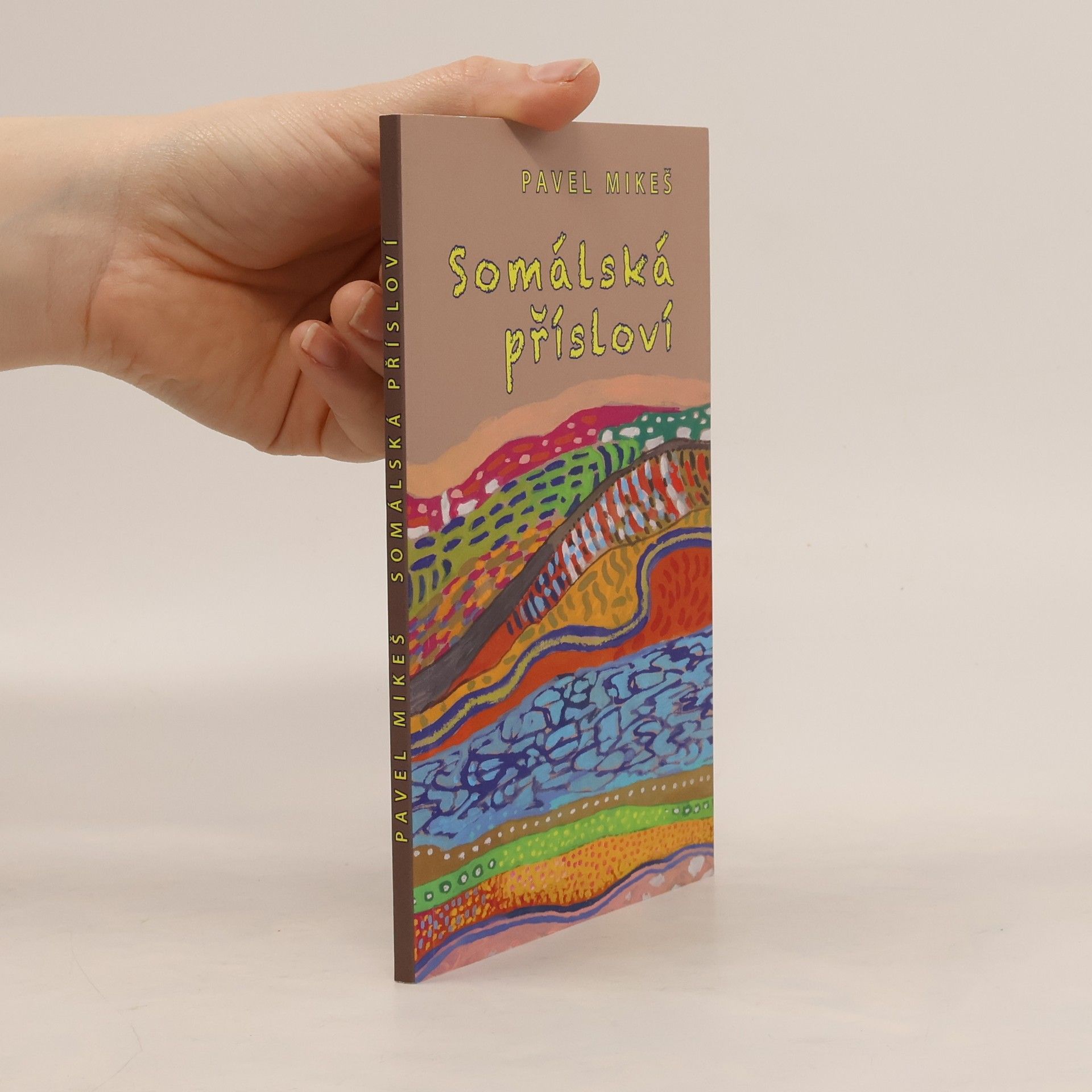 Pavel Mikeš Somálská přísloví