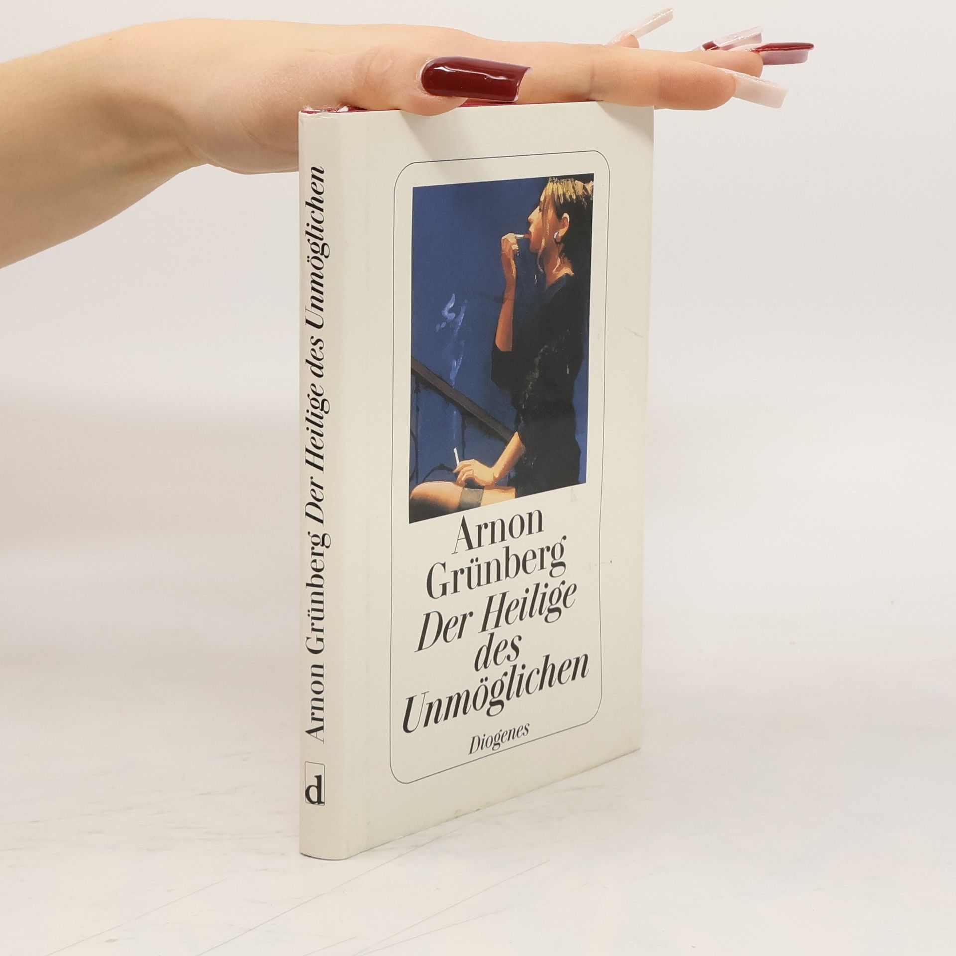 Arnon Grunberg Der Heilige des Unmöglichen