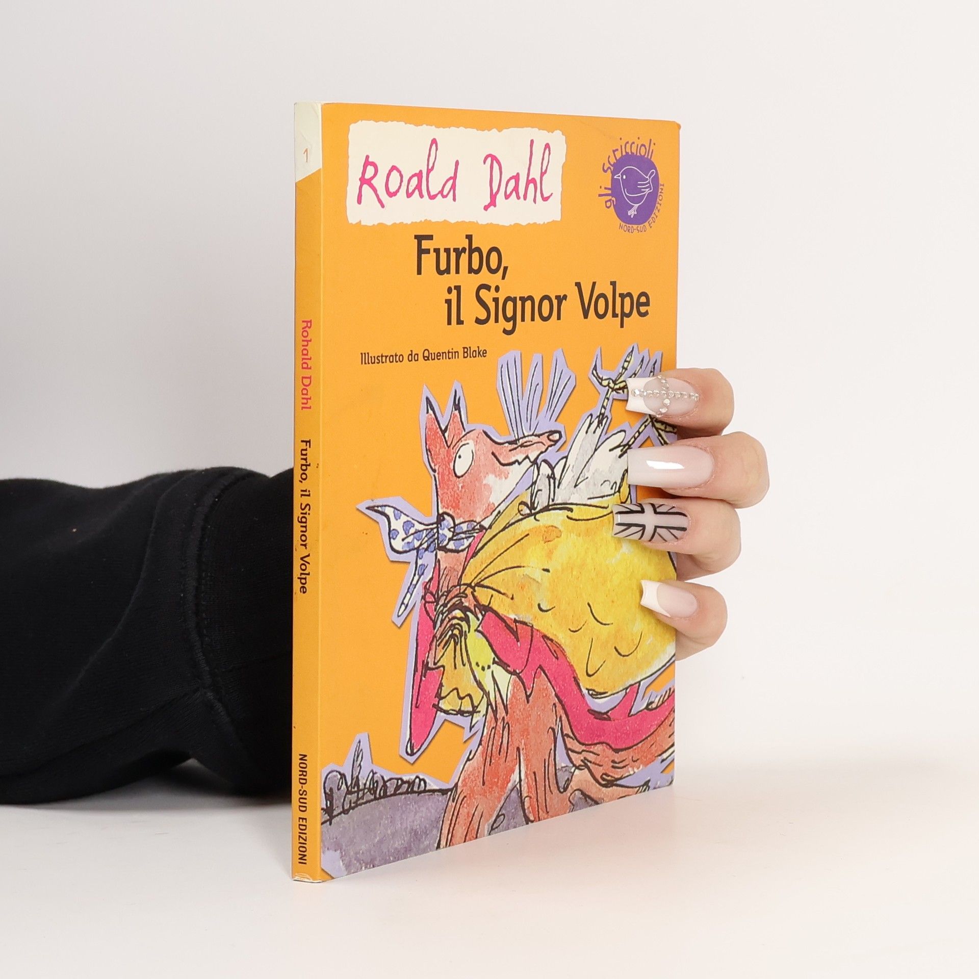 Roald Dahl Furbo, il Signor Volpe. Ediz. illustrata