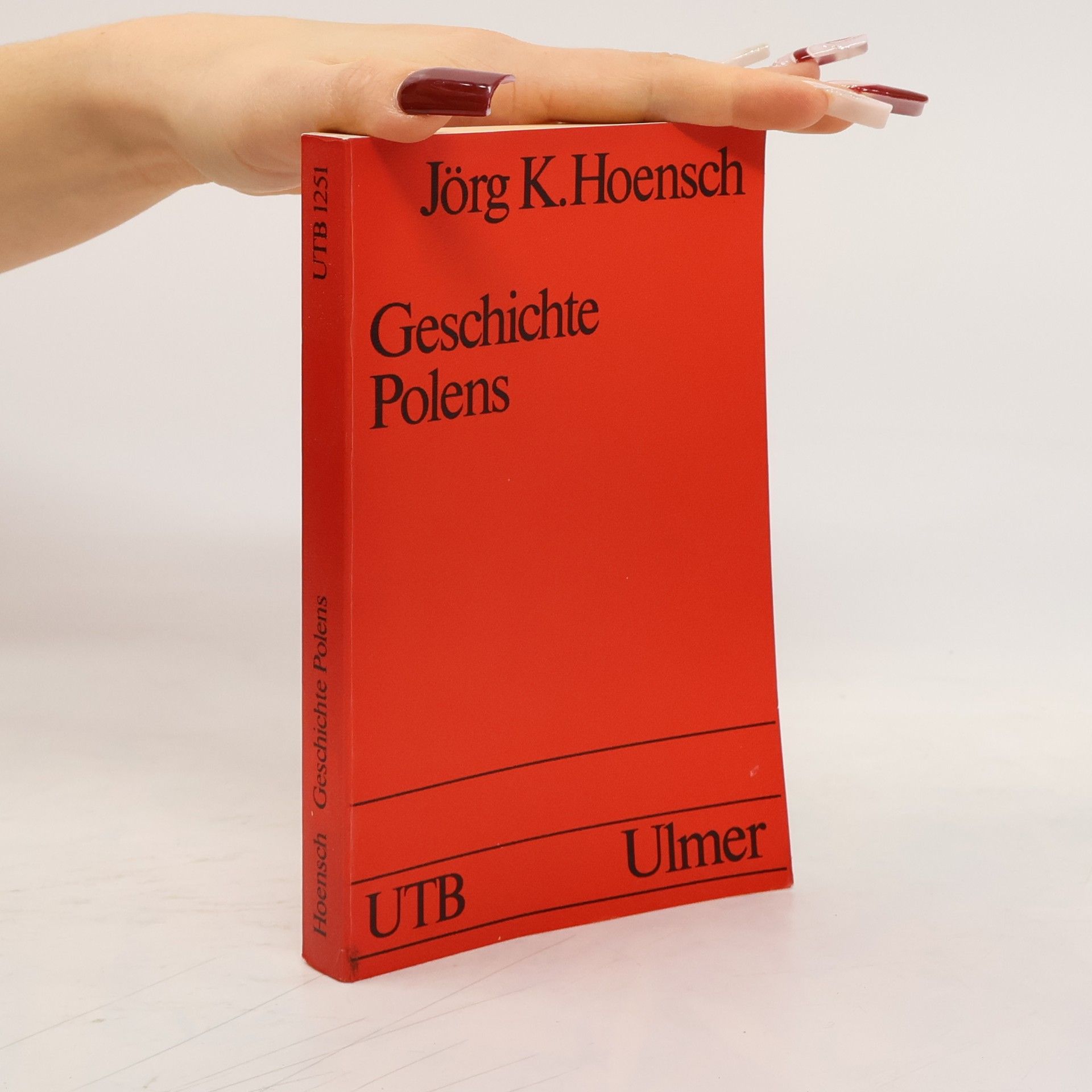 Jörg K. Hoensch UTB - 1251: Geschichte Polens
