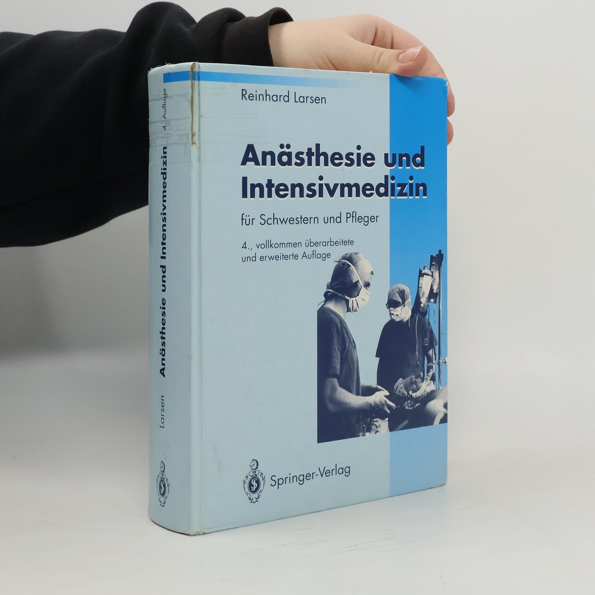 Anästhesie und Intensivmedizin für Schwestern und Pfleger