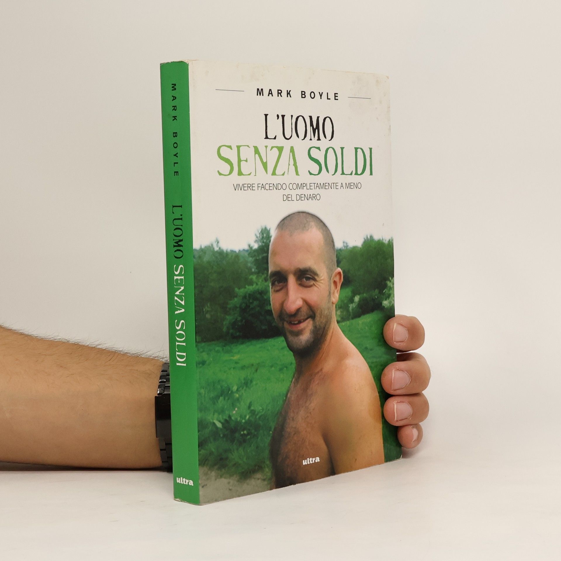 Mark Boyle L'uomo senza soldi